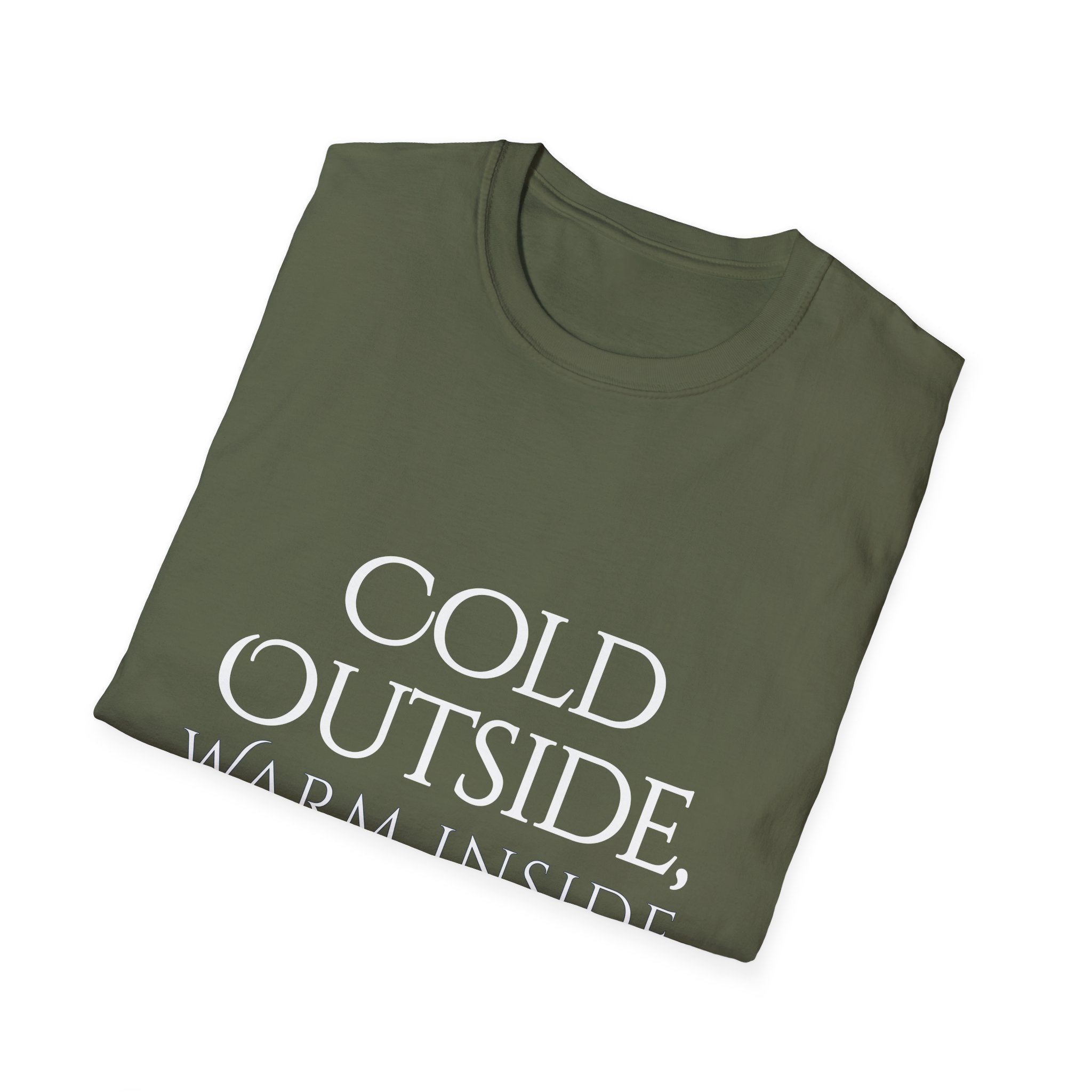 Winter Theme Minimalist Typography Graphic T-Shirt, Cold Outside, Warm Inside Tee