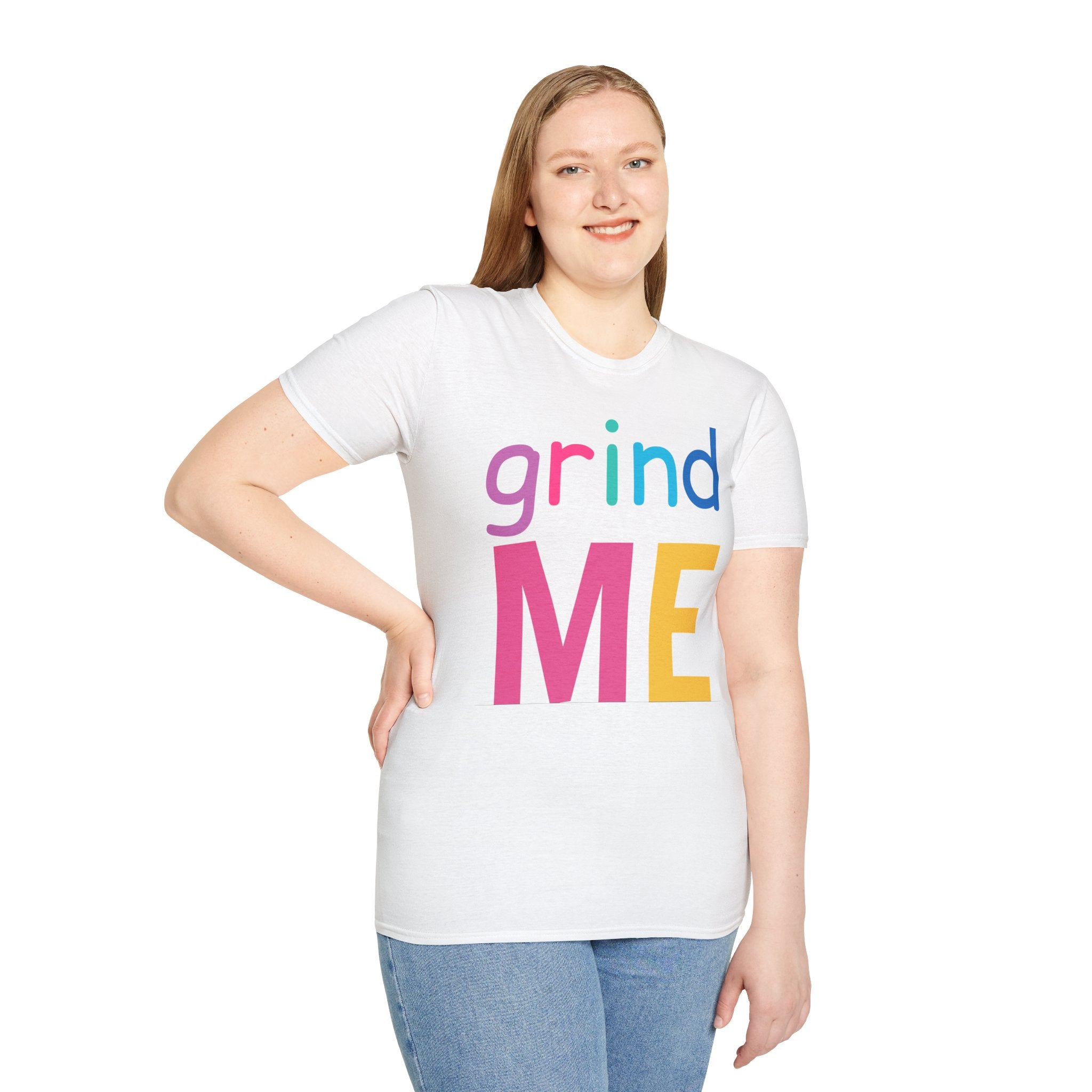 Colorful Theme Typography T-Shirt,  Grind Me Graphic T-Shirt