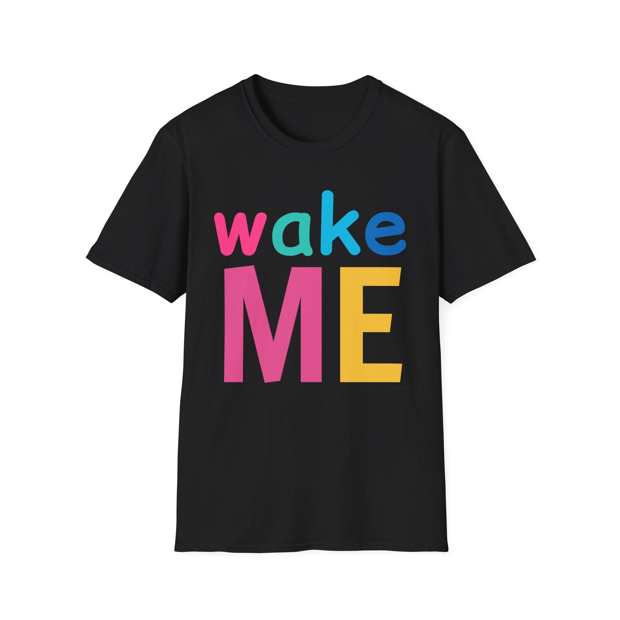 Colorful Theme Typography T-Shirt, Wake Me Graphic Tee