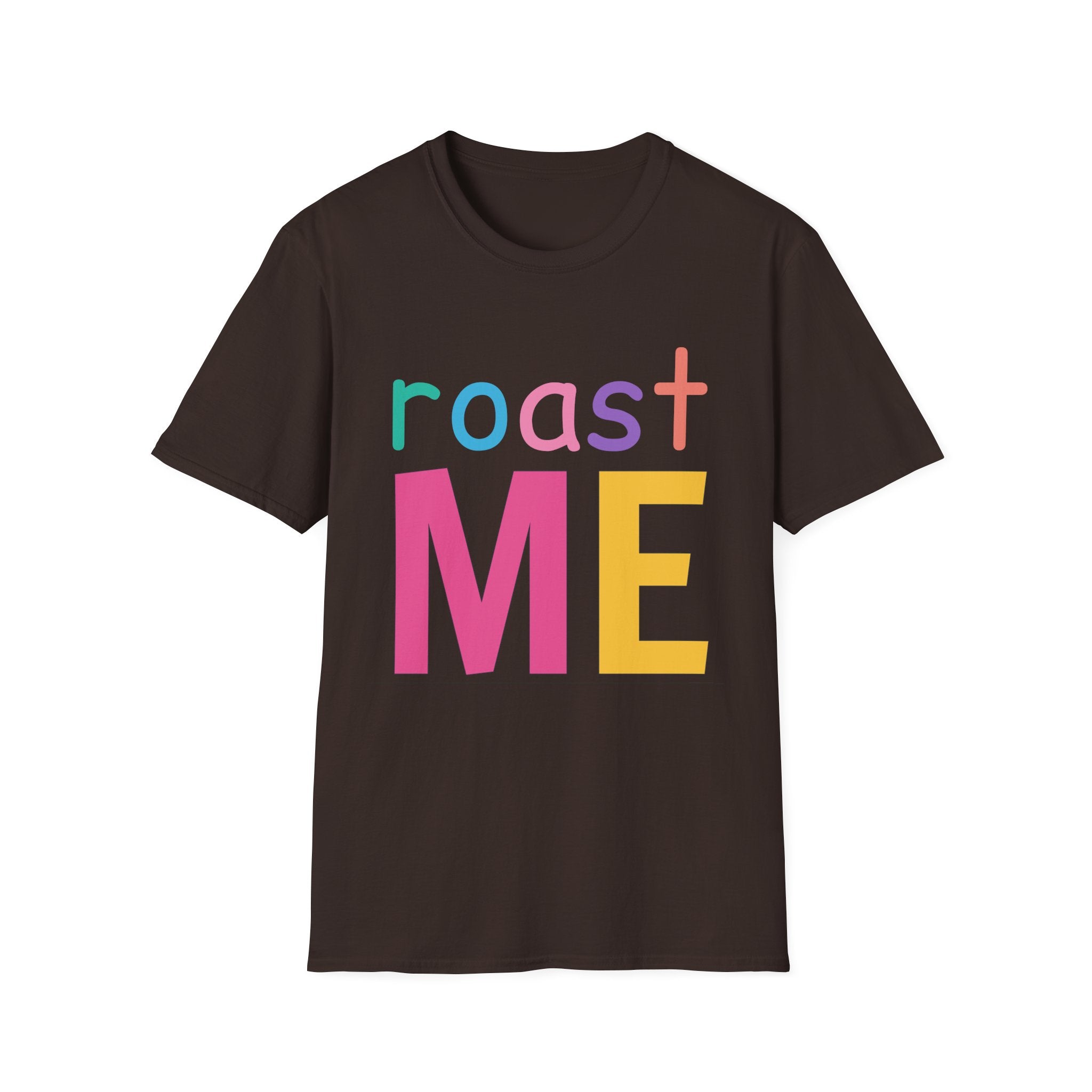 Colorful Theme Typography T-Shirt, Roast Me Graphic Tee