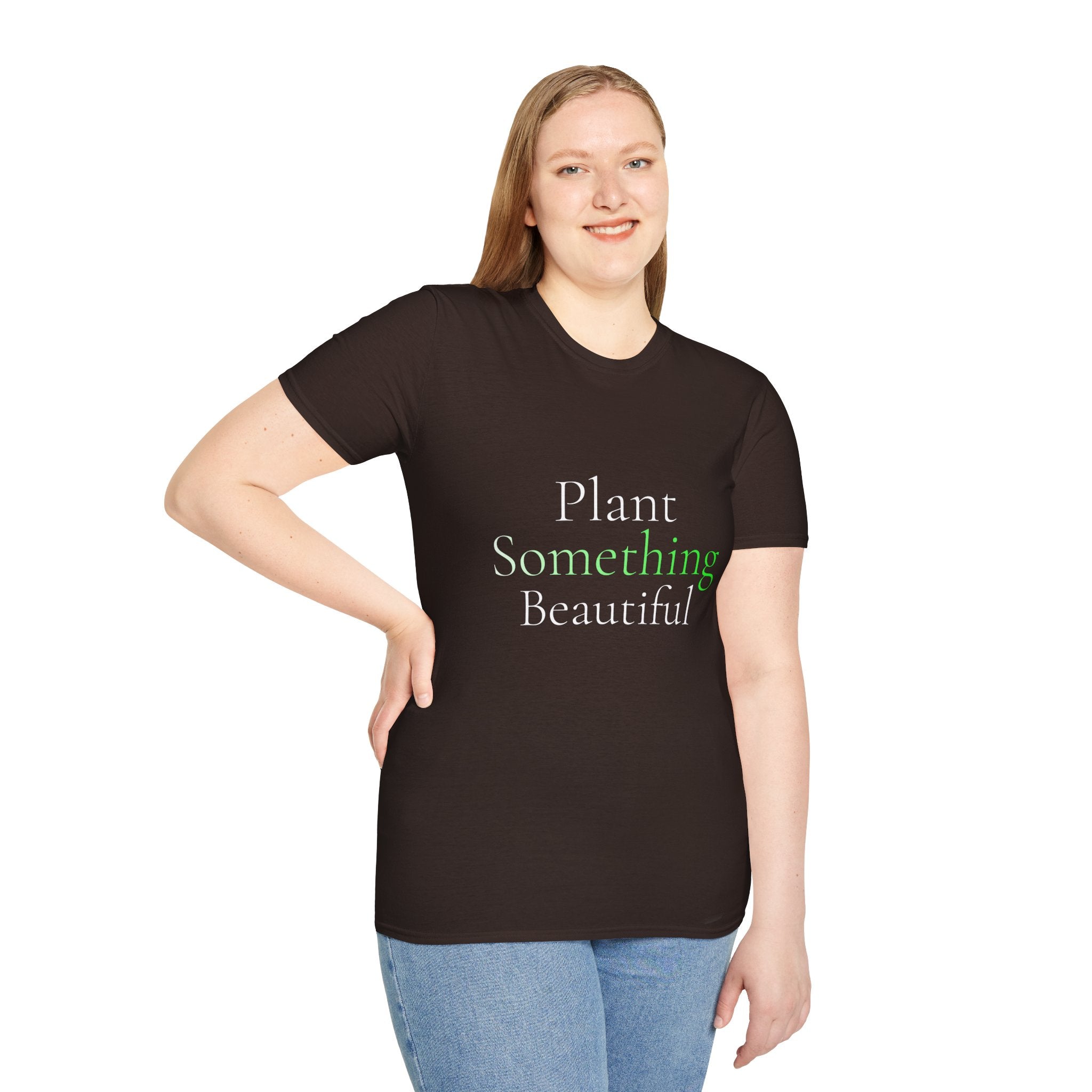 Spring Theme Typography T-Shirt, Plant Something Beautiful Garden Tee