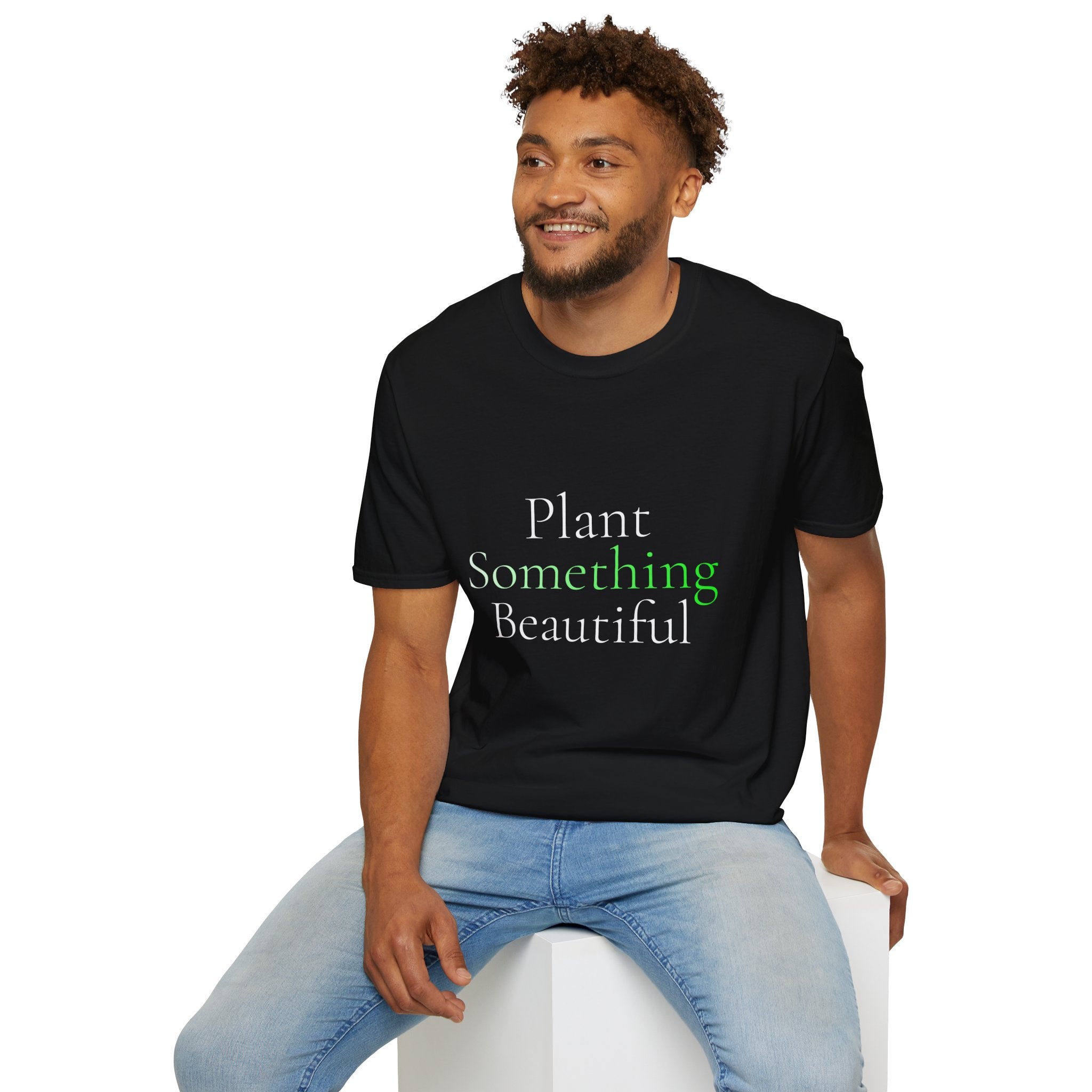 Spring Theme Typography T-Shirt, Plant Something Beautiful Garden Tee