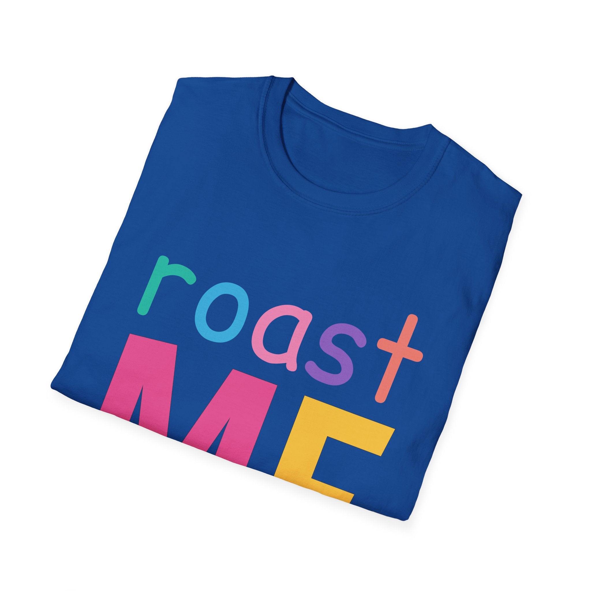 Colorful Theme Typography T-Shirt, Roast Me Graphic Tee