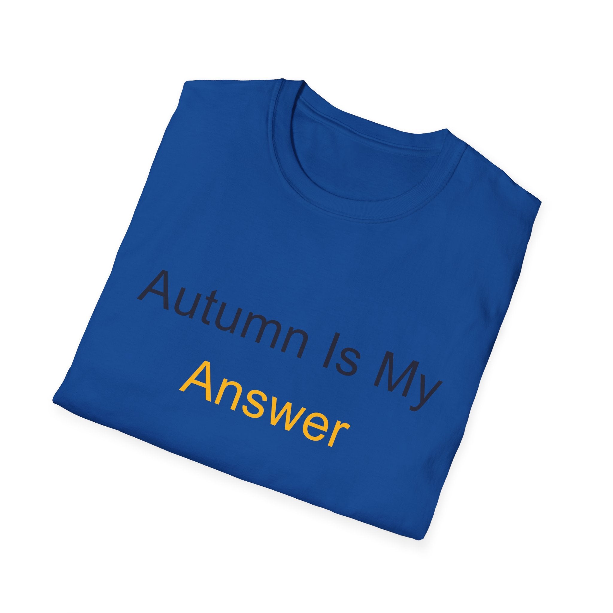 Fall Theme Minimalist Typography T-Shirt, Autumn Is My Answer Graphic Tee