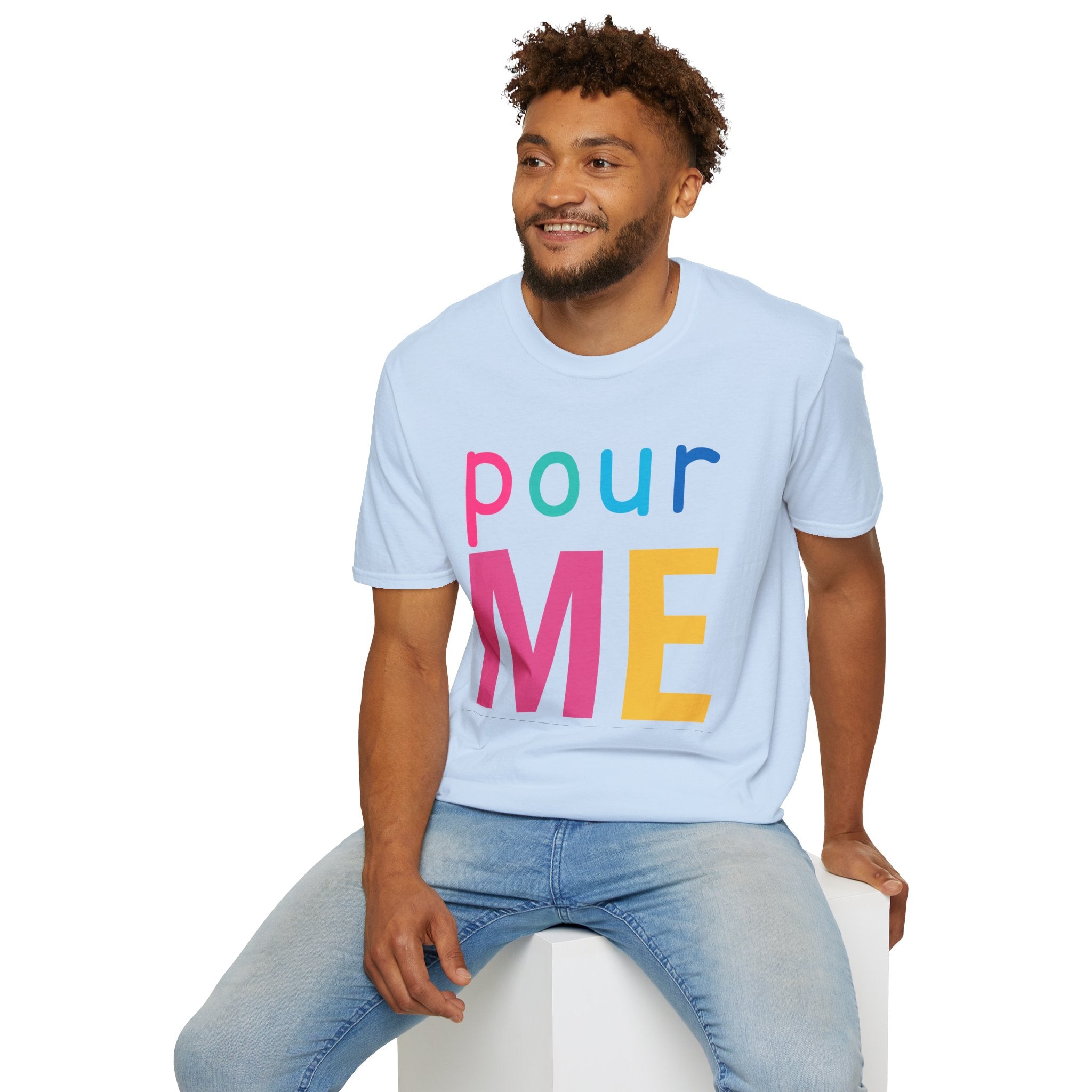 Colorful Theme Typography T-Shirt, Pour Me Graphic Tee