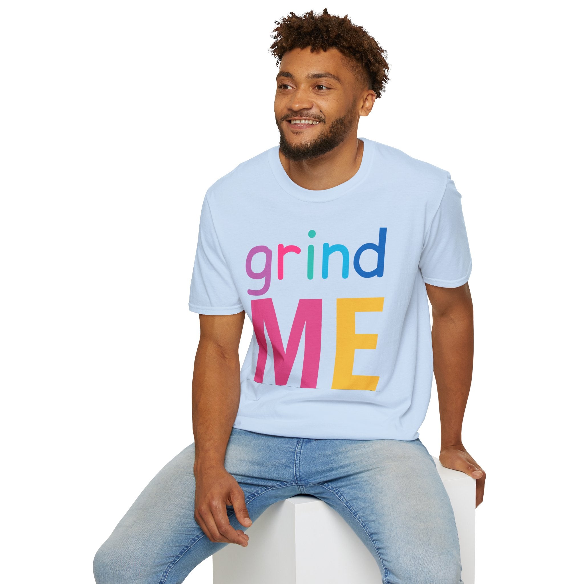Colorful Theme Typography T-Shirt,  Grind Me Graphic T-Shirt