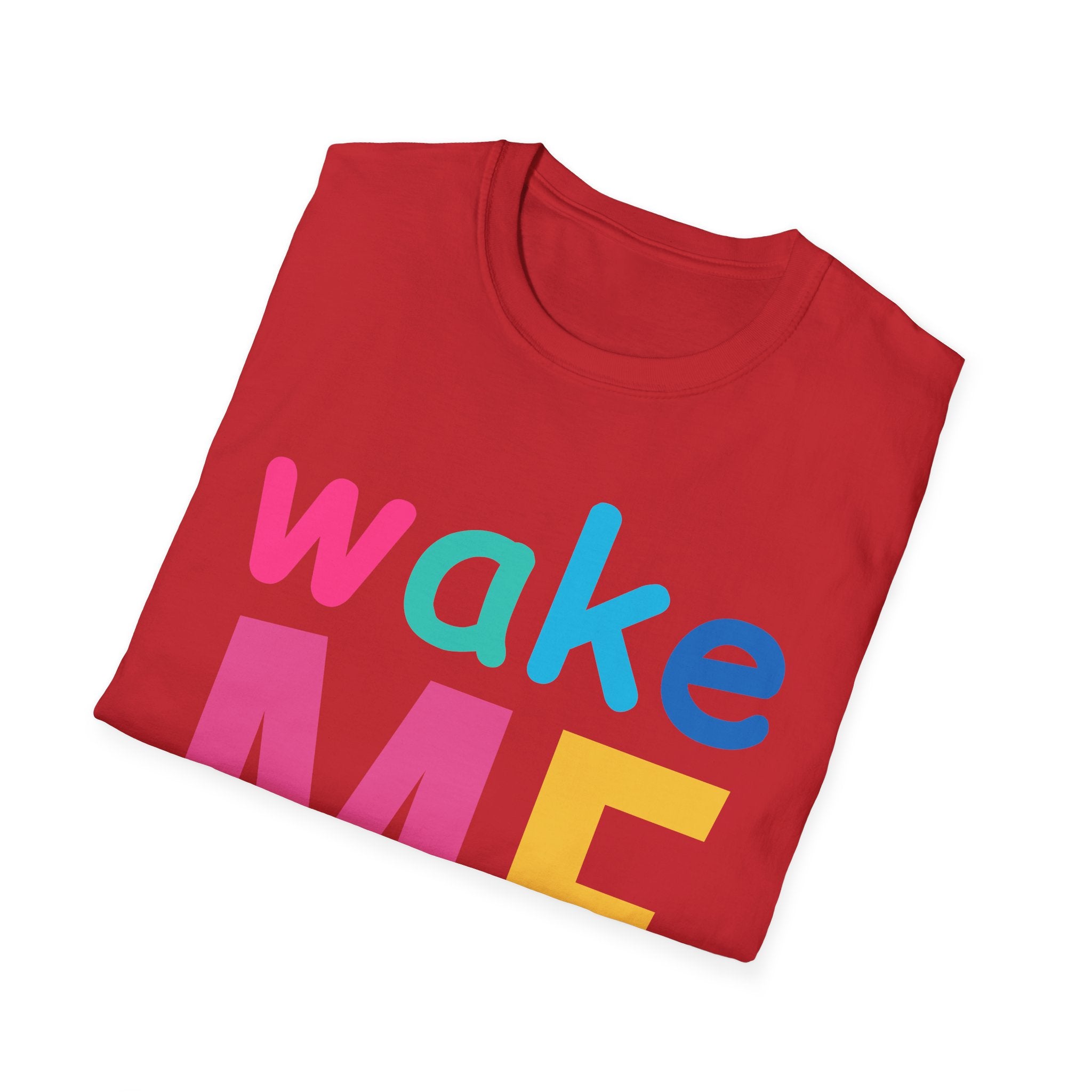 Colorful Theme Typography T-Shirt, Wake Me Graphic Tee