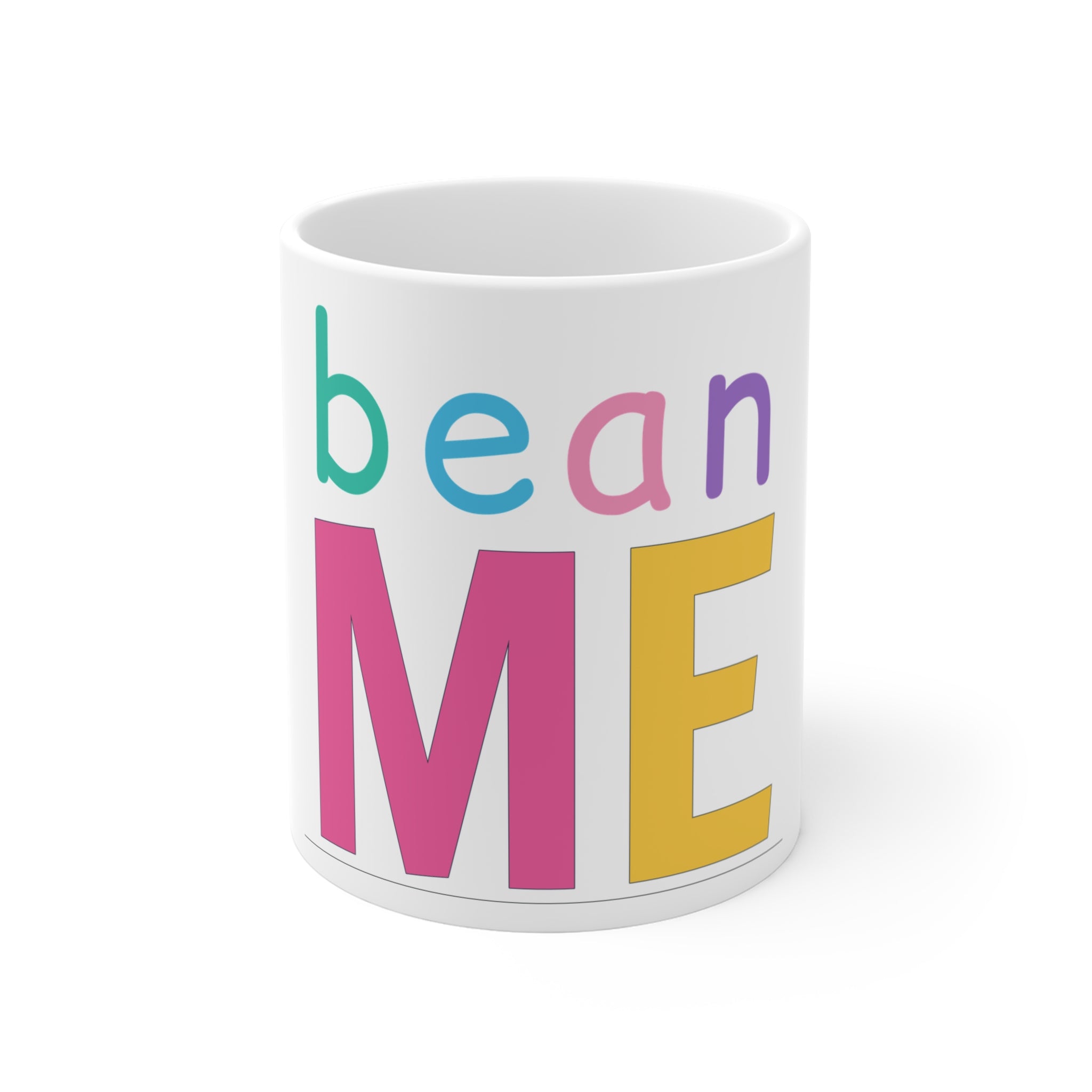Colorful Typography White Ceramic Mug, Bean Me Graphic Coffee Mug, 11 oz