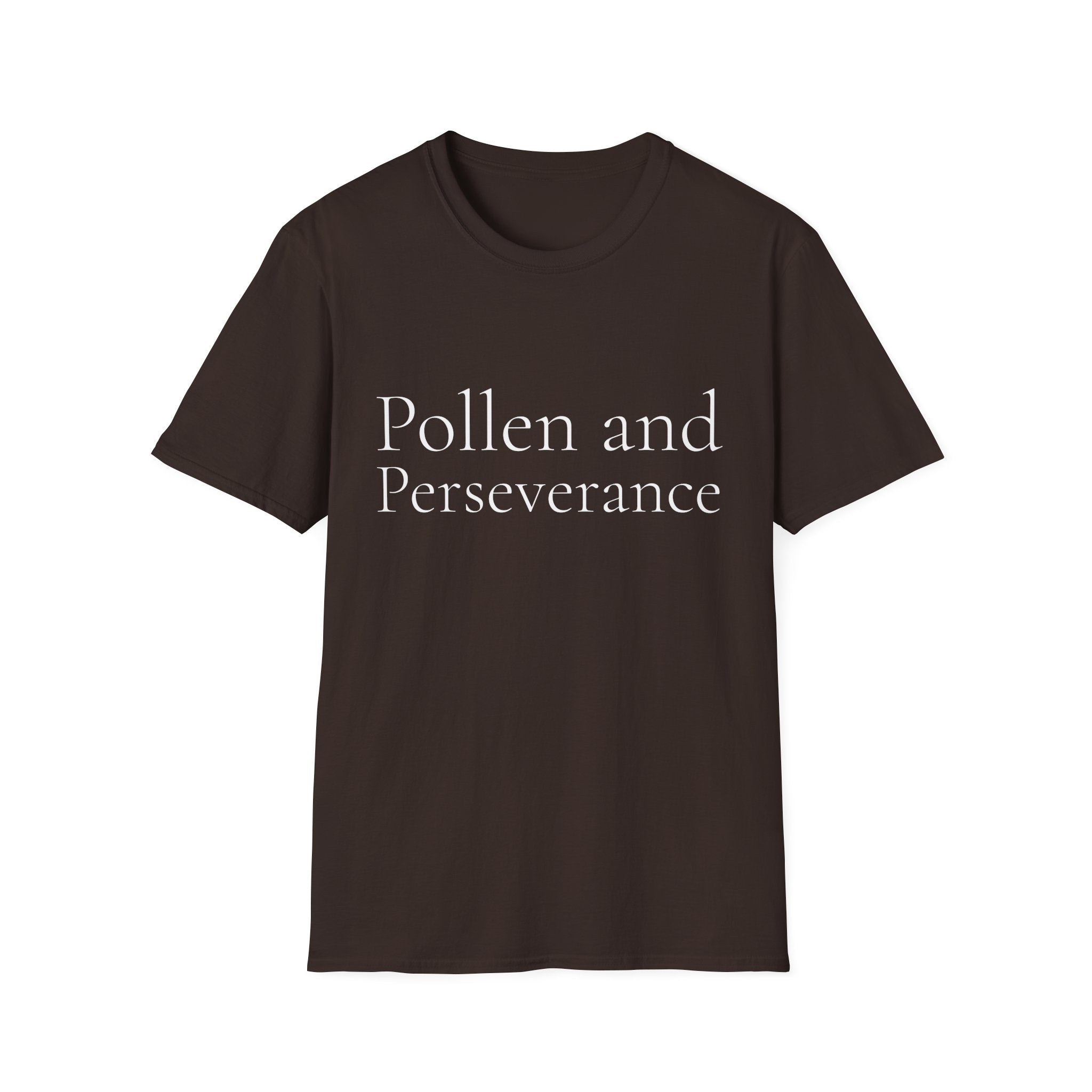 Spring Theme Typography T-Shirt, Pollen and Perseverance Nature Graphic Tee