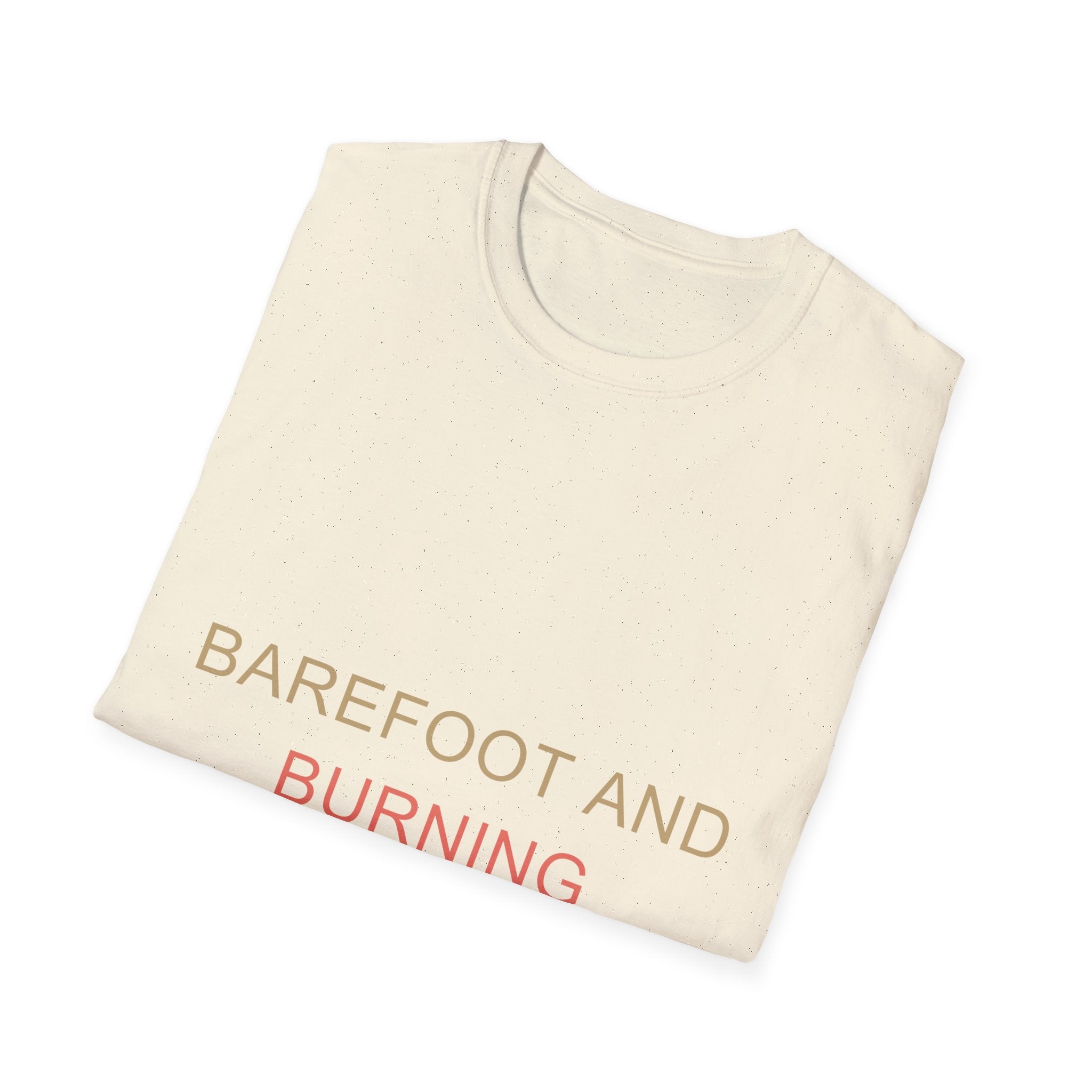 Summer Theme Minimalist Typography T-Shirt, Barefoot and Burning T-Shirt