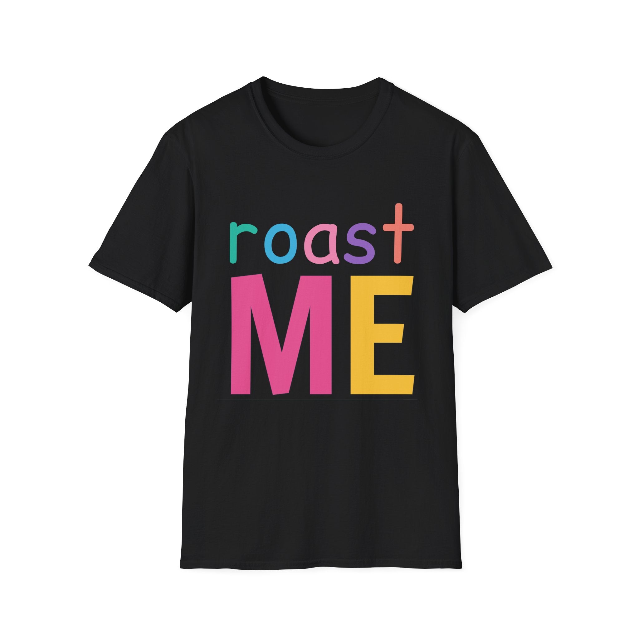 Colorful Theme Typography T-Shirt, Roast Me Graphic Tee