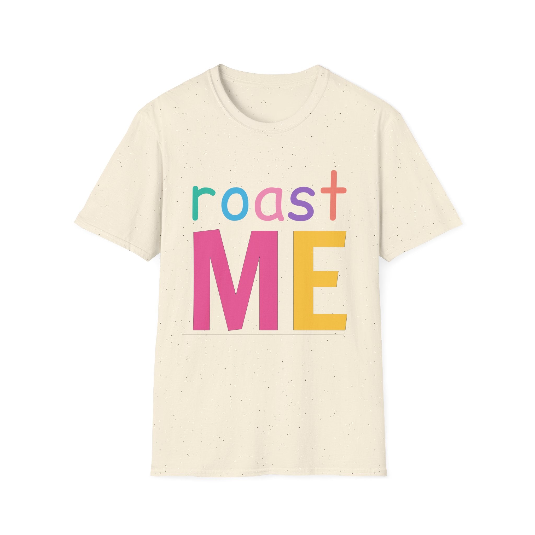 Colorful Theme Typography T-Shirt, Roast Me Graphic Tee