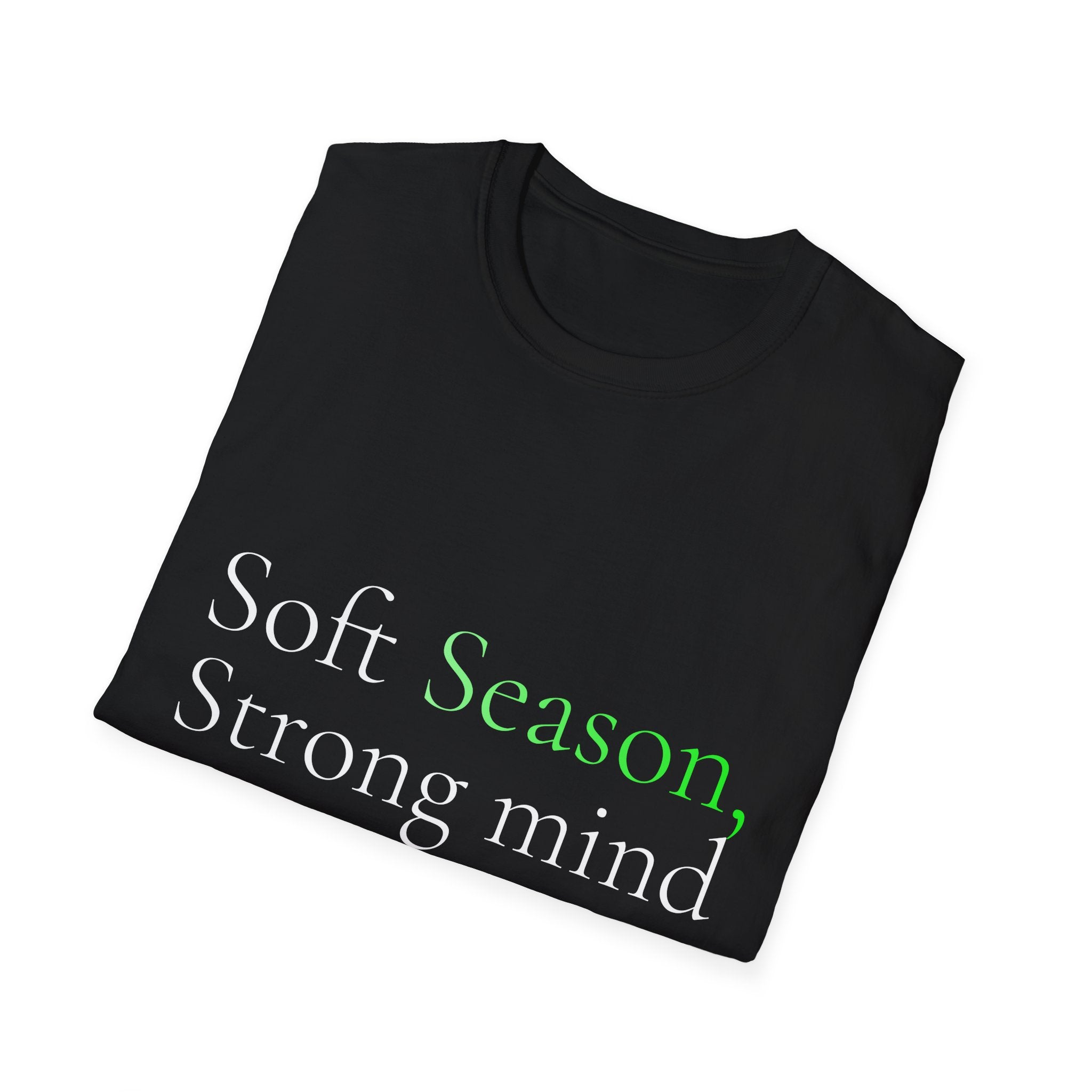 Spring Theme Typography T-Shirt, Soft Season Strong Mind Wellness Tee