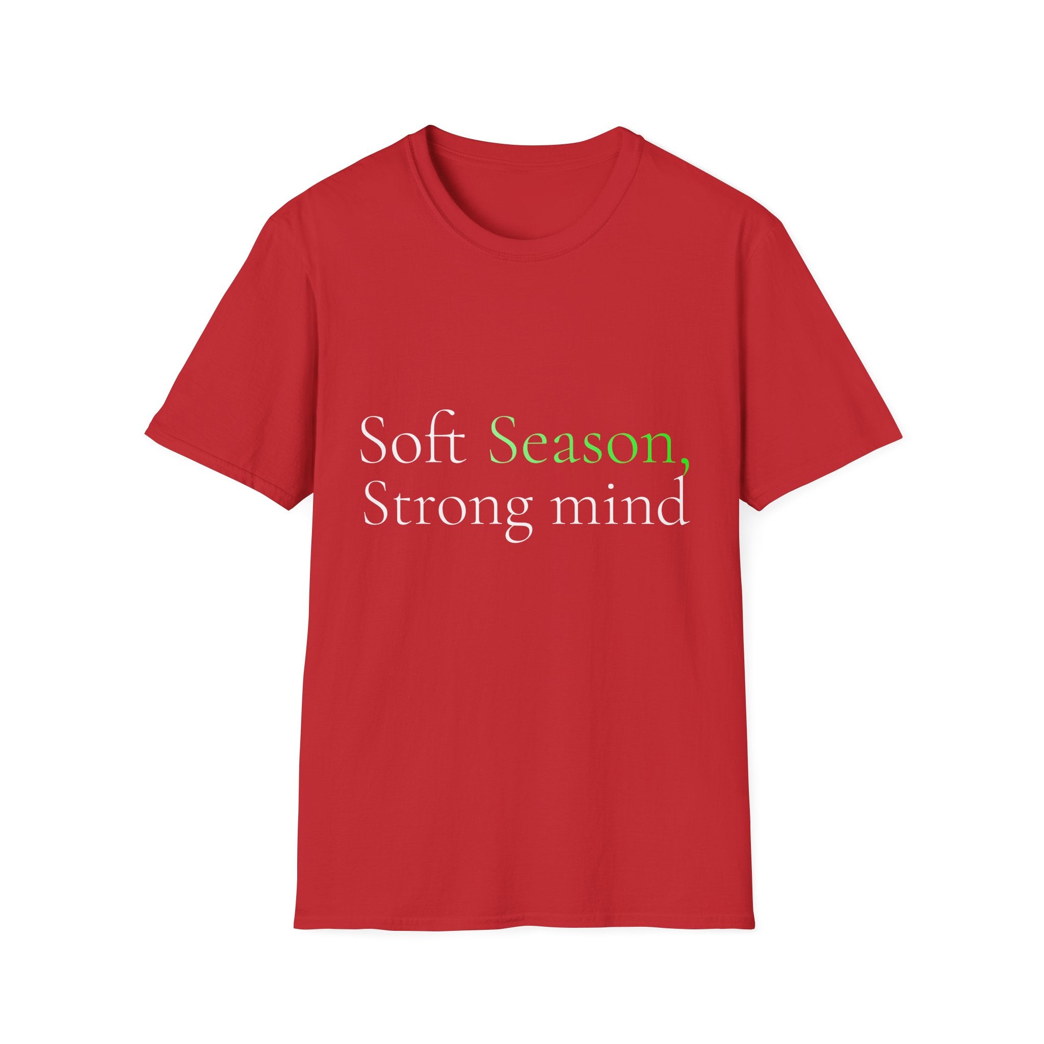 Spring Theme Typography T-Shirt, Soft Season Strong Mind Wellness Tee
