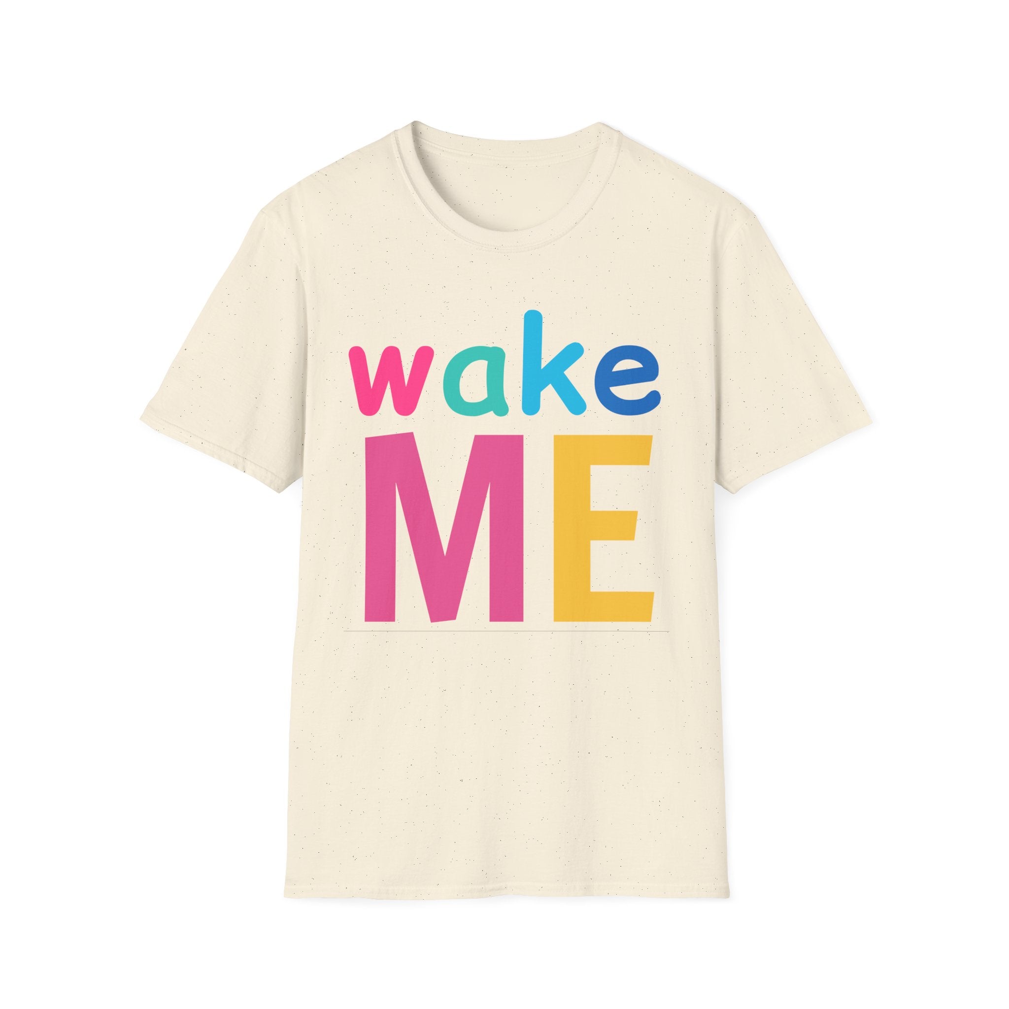 Colorful Theme Typography T-Shirt, Wake Me Graphic Tee
