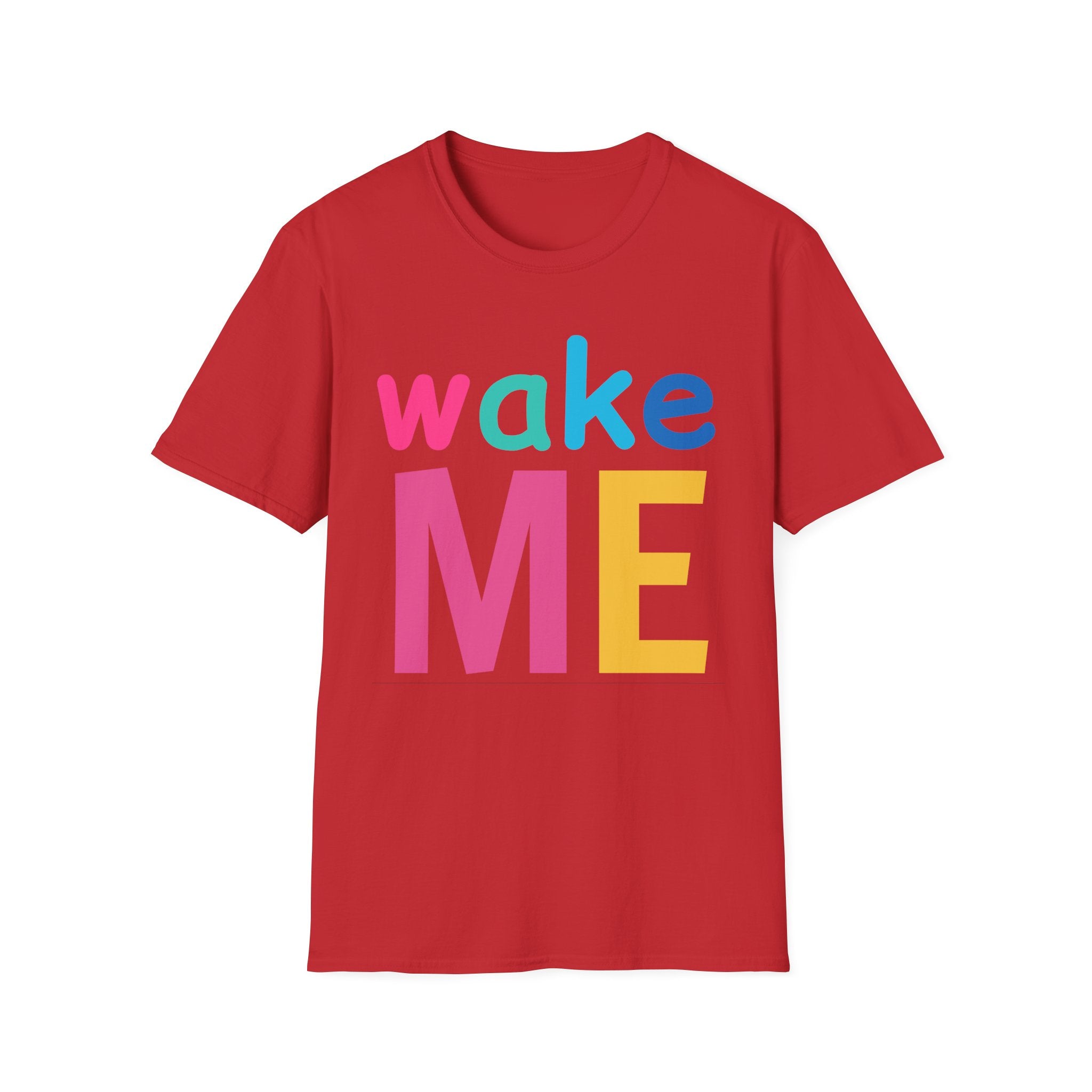 Colorful Theme Typography T-Shirt, Wake Me Graphic Tee