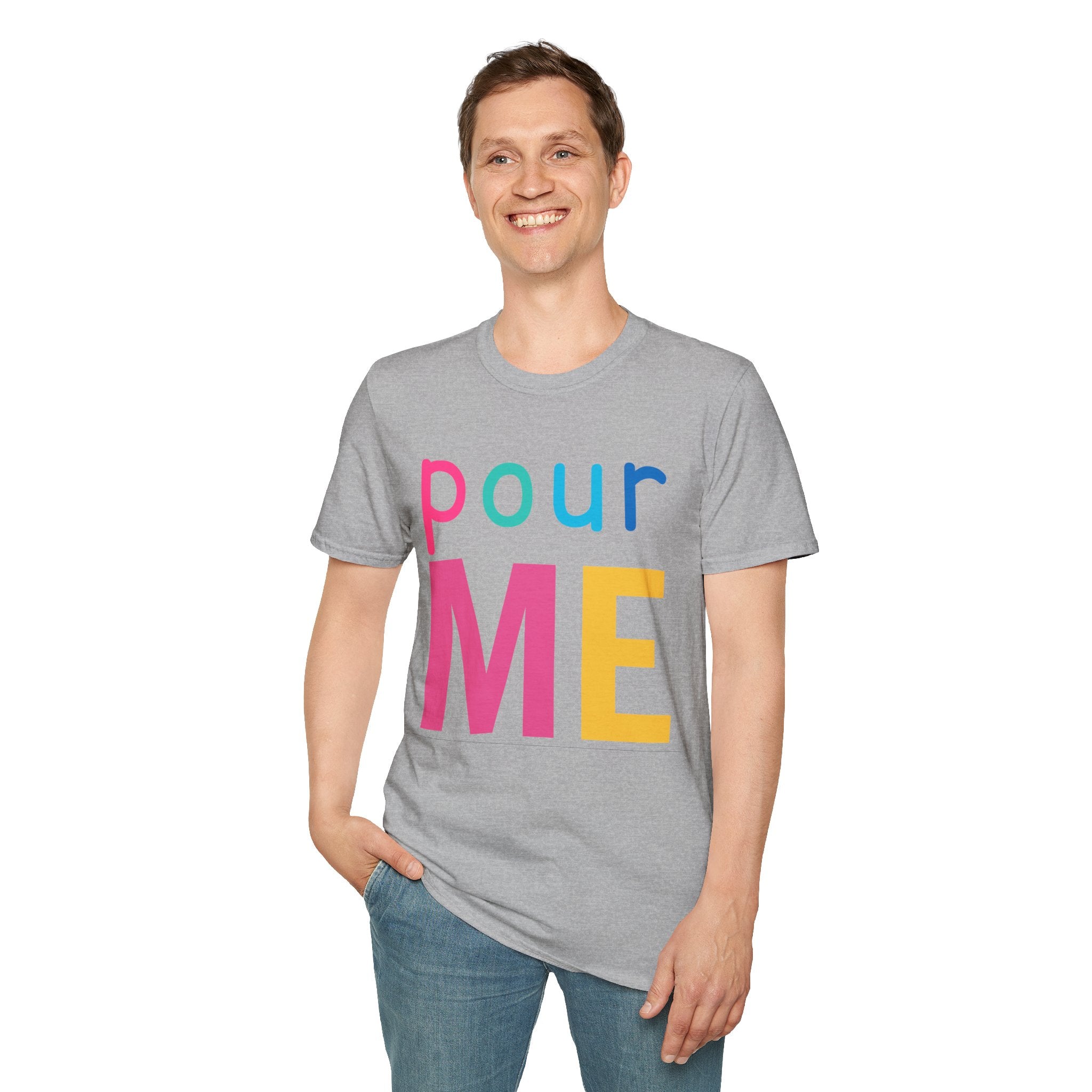 Colorful Theme Typography T-Shirt, Pour Me Graphic Tee