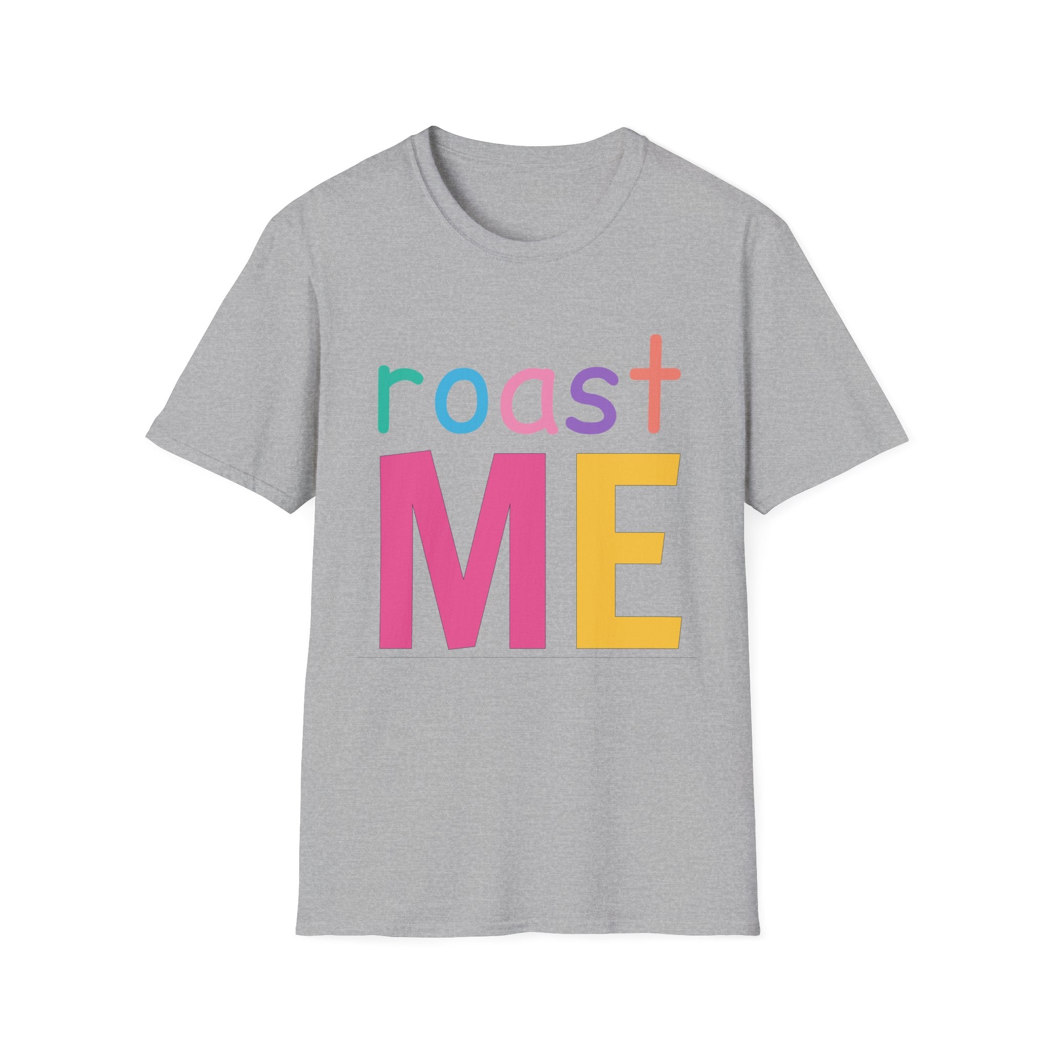 Colorful Theme Typography T-Shirt, Roast Me Graphic Tee