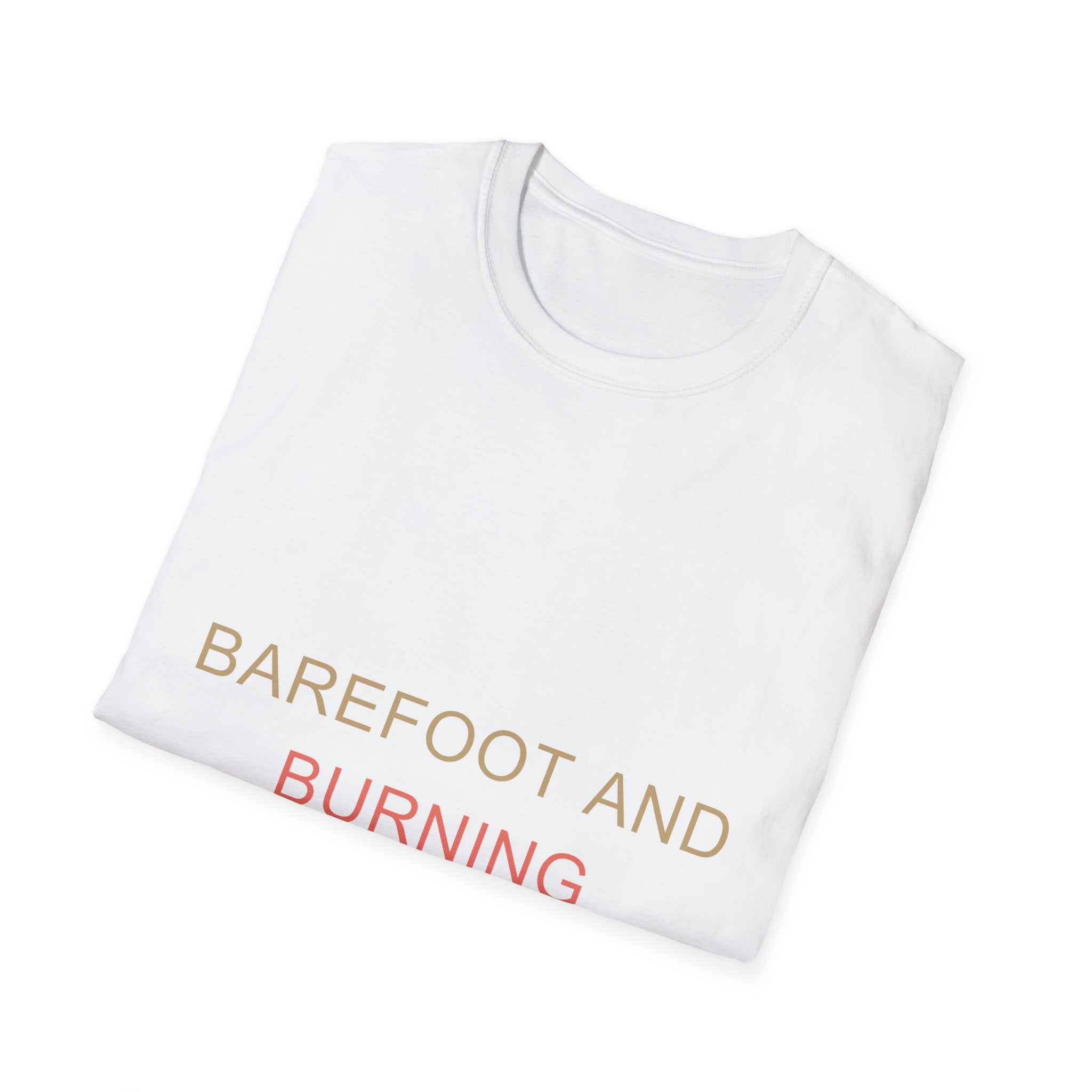 Summer Theme Minimalist Typography T-Shirt, Barefoot and Burning T-Shirt