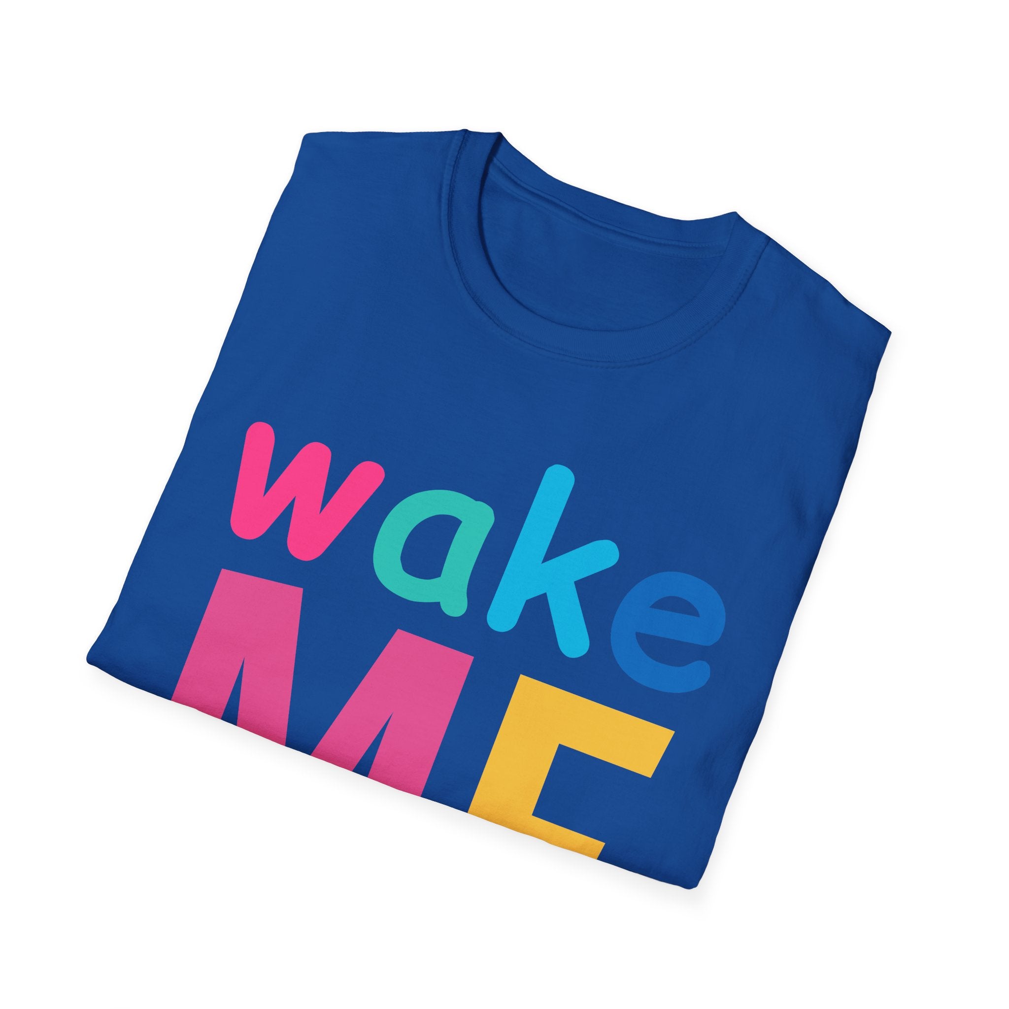 Colorful Theme Typography T-Shirt, Wake Me Graphic Tee