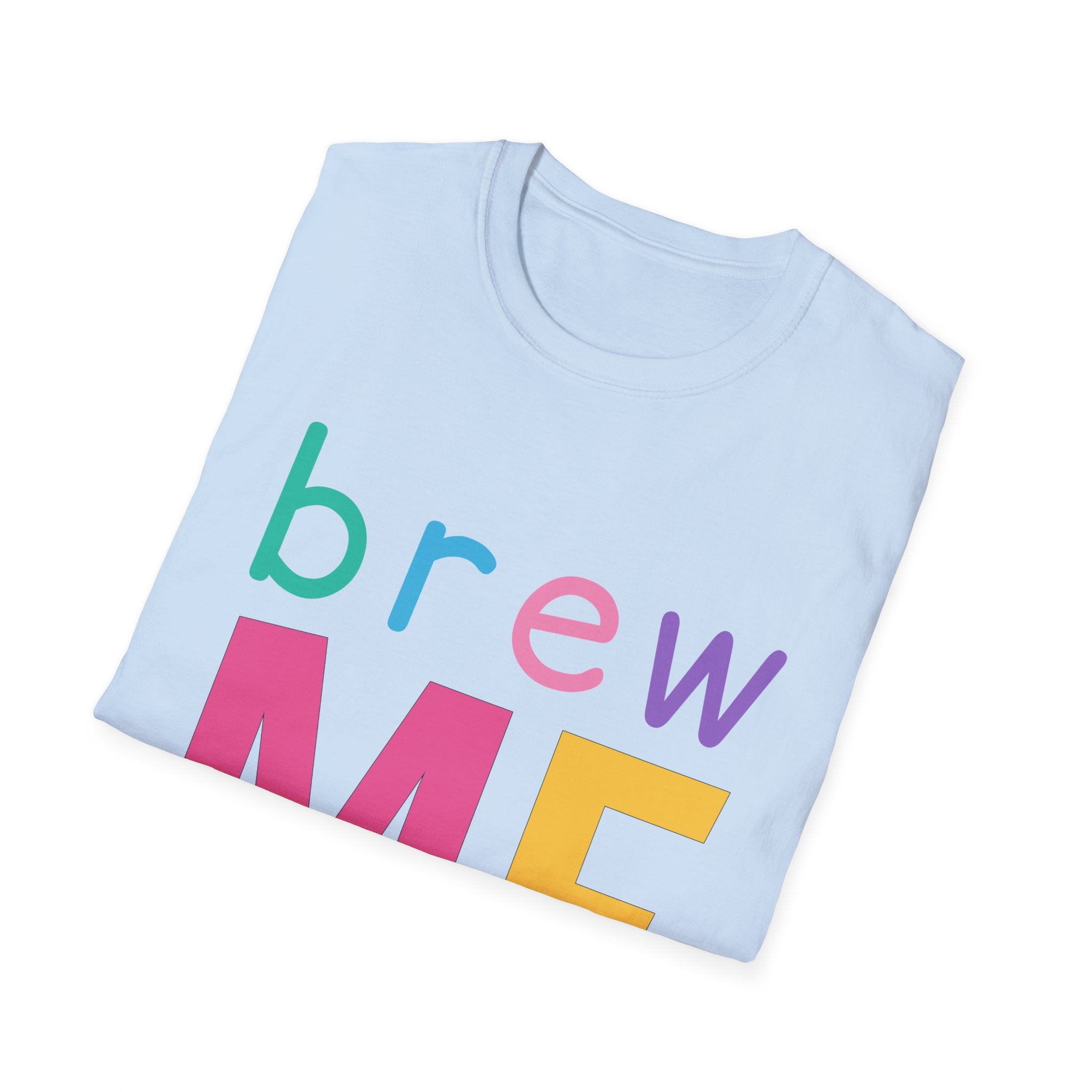Colorful Theme Typography T-Shirt, Brew Me Colorful Graphic Tee