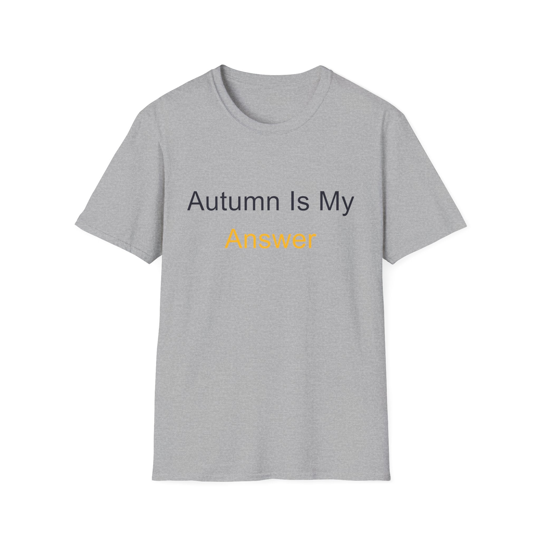 Fall Theme Minimalist Typography T-Shirt, Autumn Is My Answer Graphic Tee