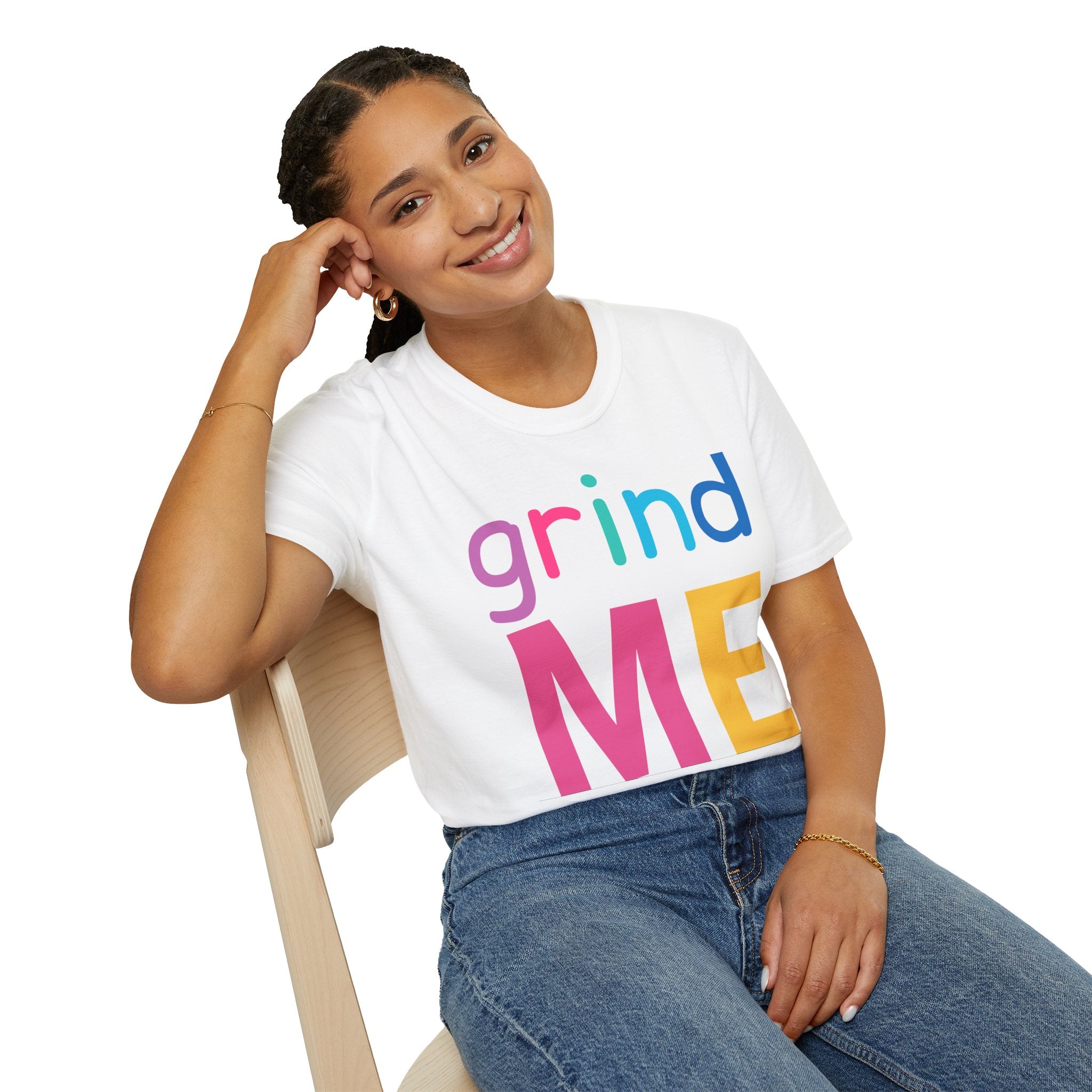 Colorful Theme Typography T-Shirt,  Grind Me Graphic T-Shirt