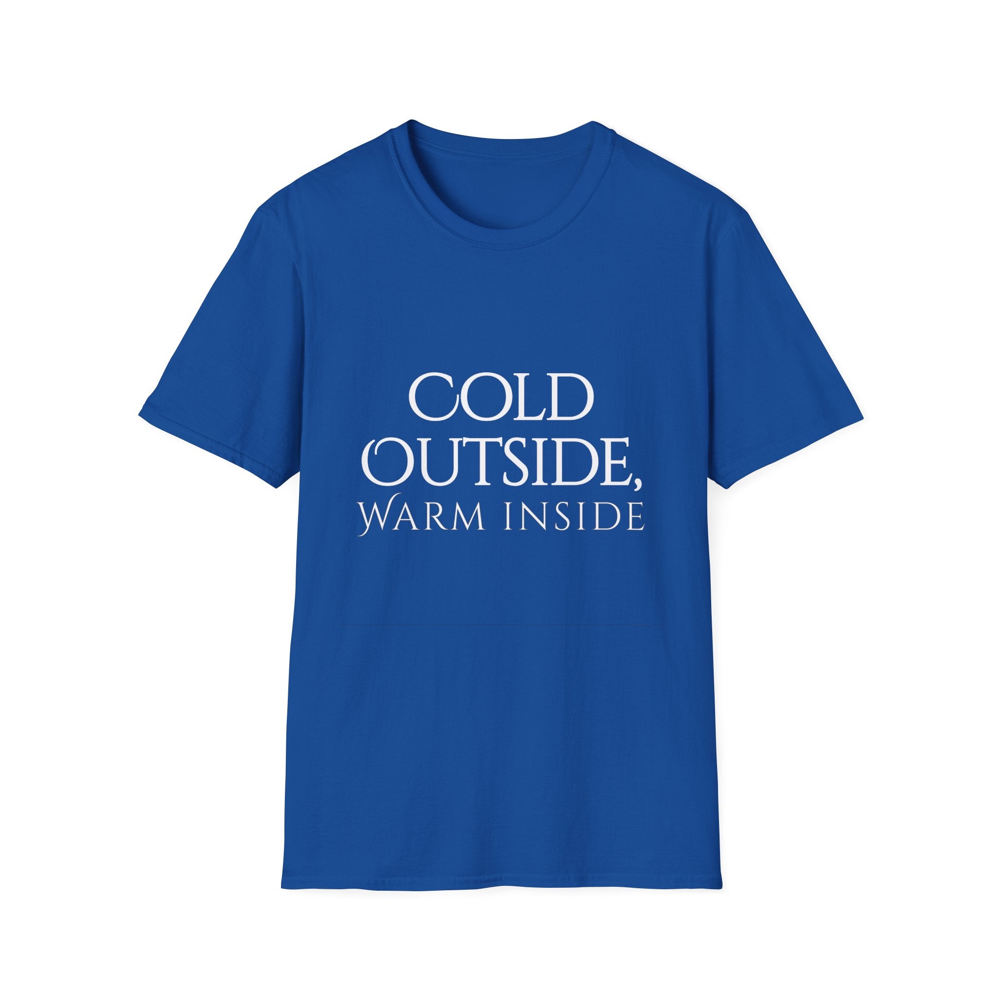 Winter Theme Minimalist Typography Graphic T-Shirt, Cold Outside, Warm Inside Tee
