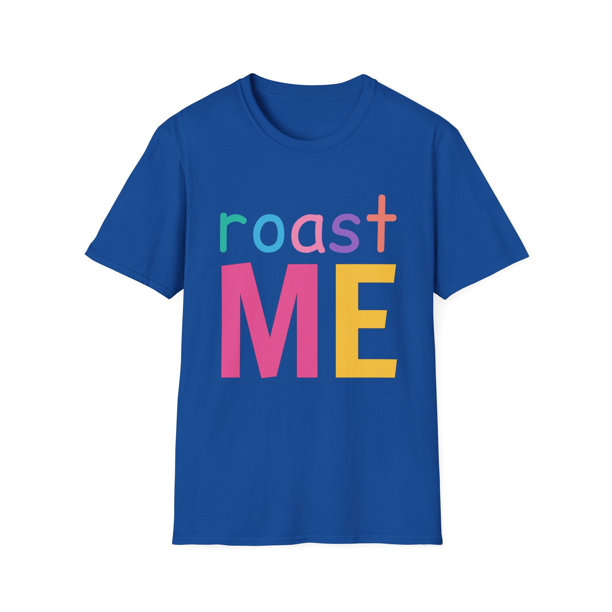 Colorful Theme Typography T-Shirt, Roast Me Graphic Tee