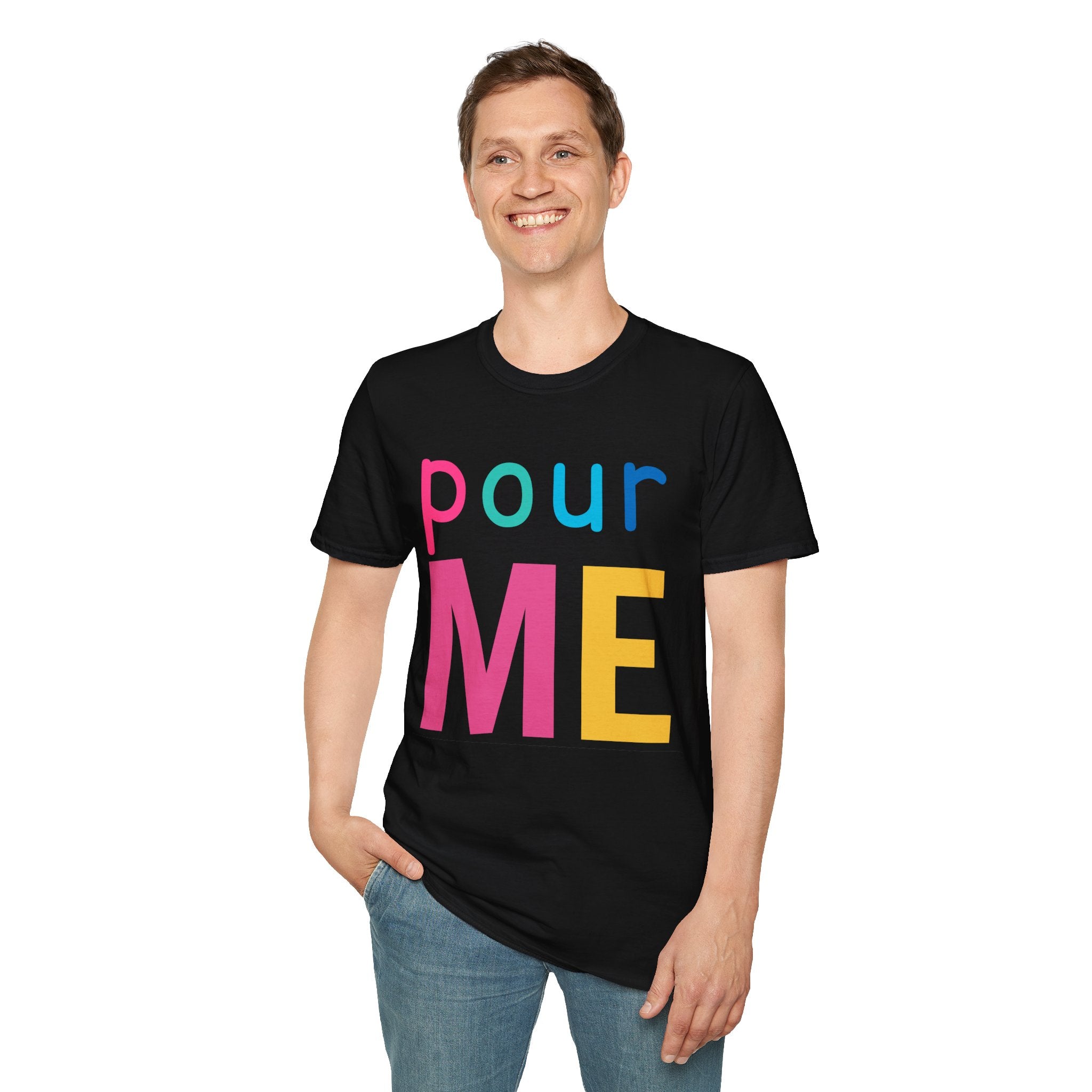 Colorful Theme Typography T-Shirt, Pour Me Graphic Tee