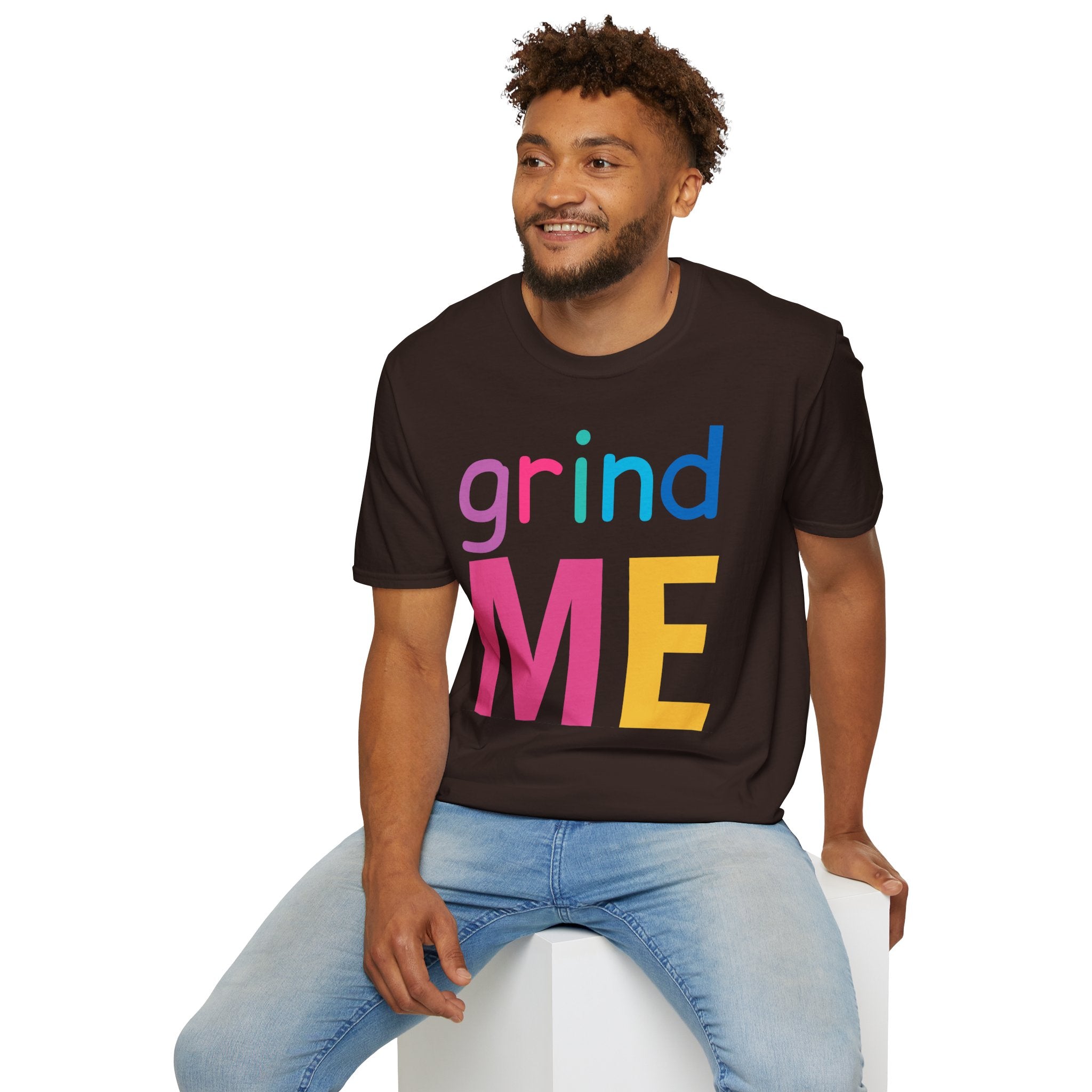 Colorful Theme Typography T-Shirt,  Grind Me Graphic T-Shirt