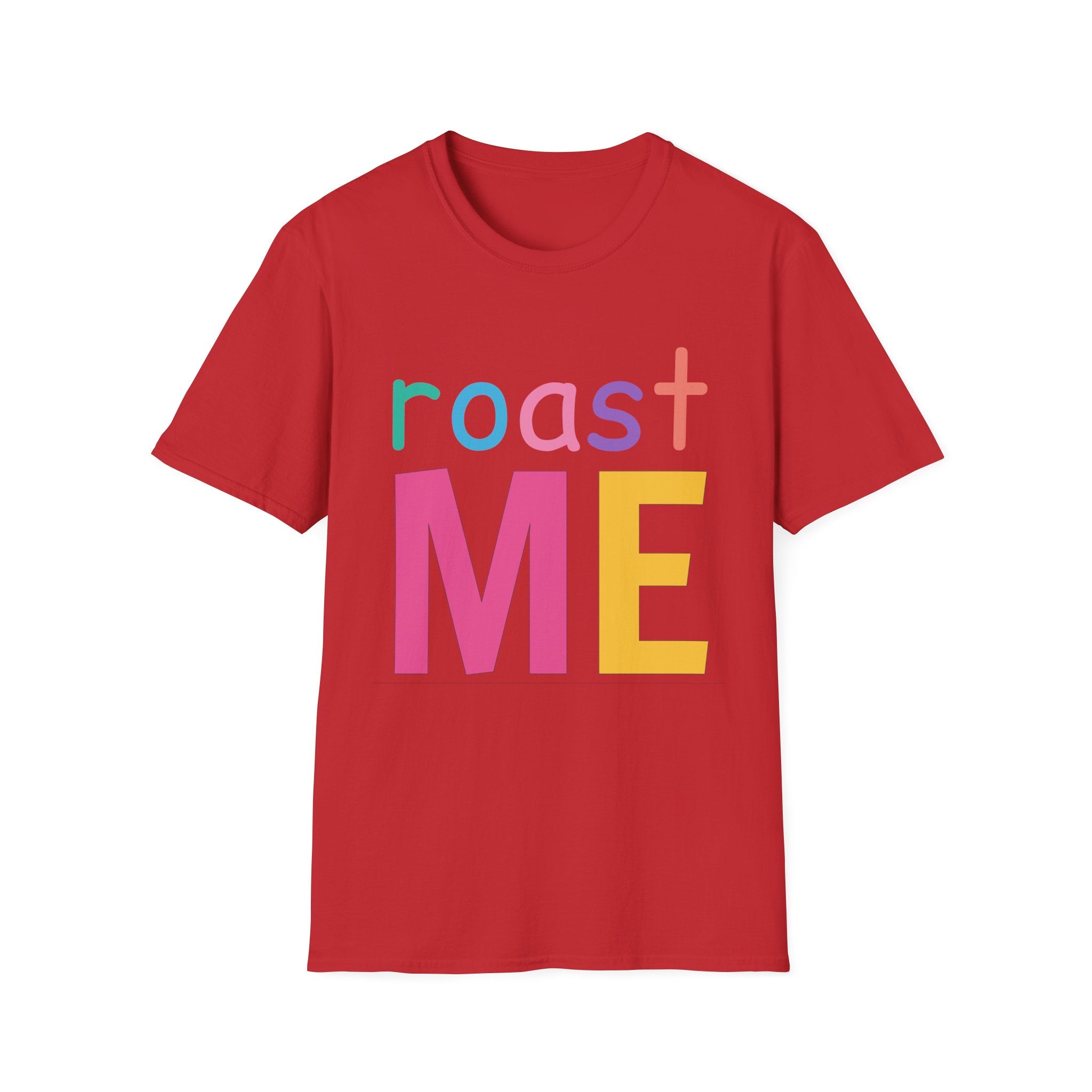 Colorful Theme Typography T-Shirt, Roast Me Graphic Tee