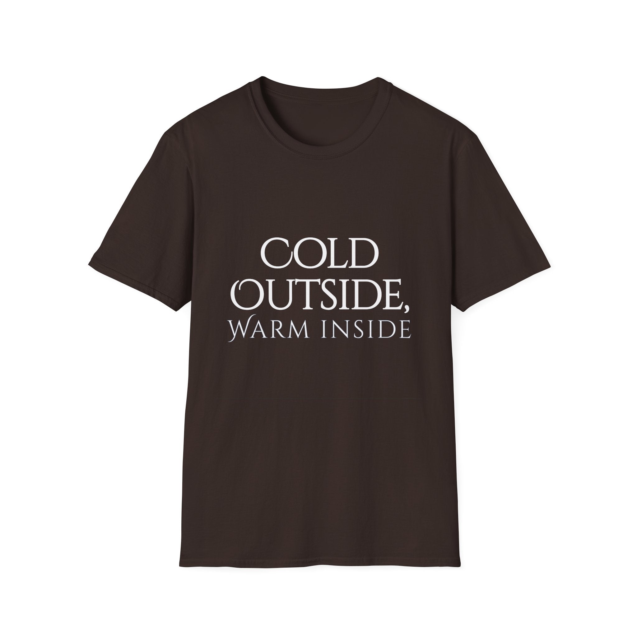 Winter Theme Minimalist Typography Graphic T-Shirt, Cold Outside, Warm Inside Tee