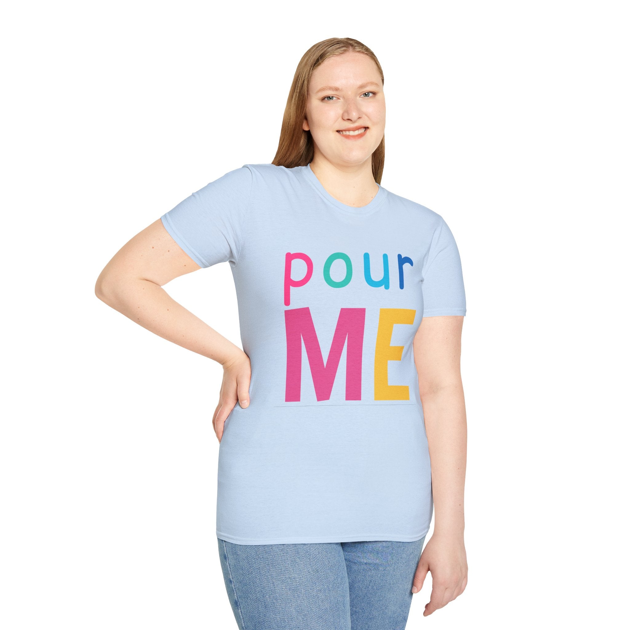 Colorful Theme Typography T-Shirt, Pour Me Graphic Tee