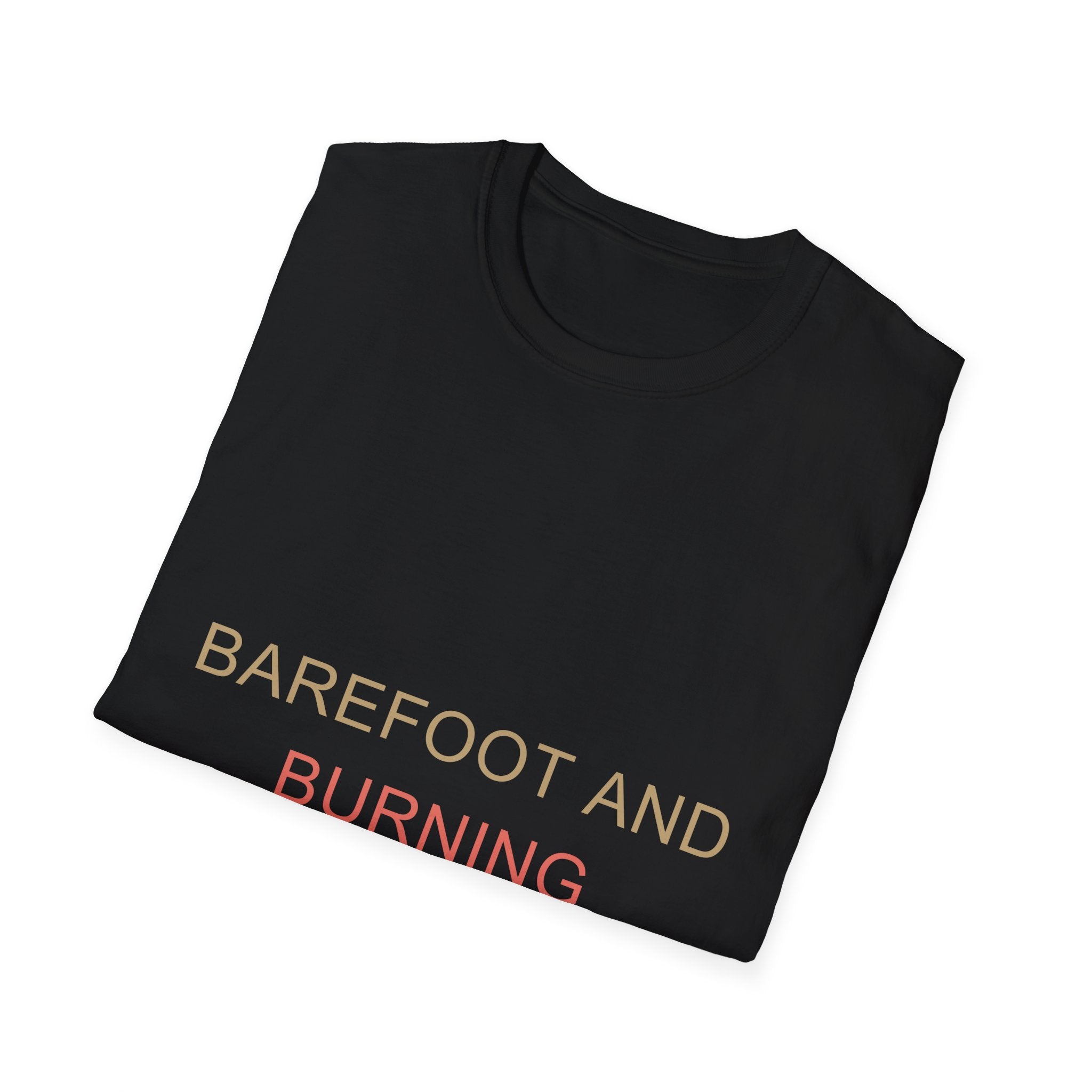 Summer Theme Minimalist Typography T-Shirt, Barefoot and Burning T-Shirt
