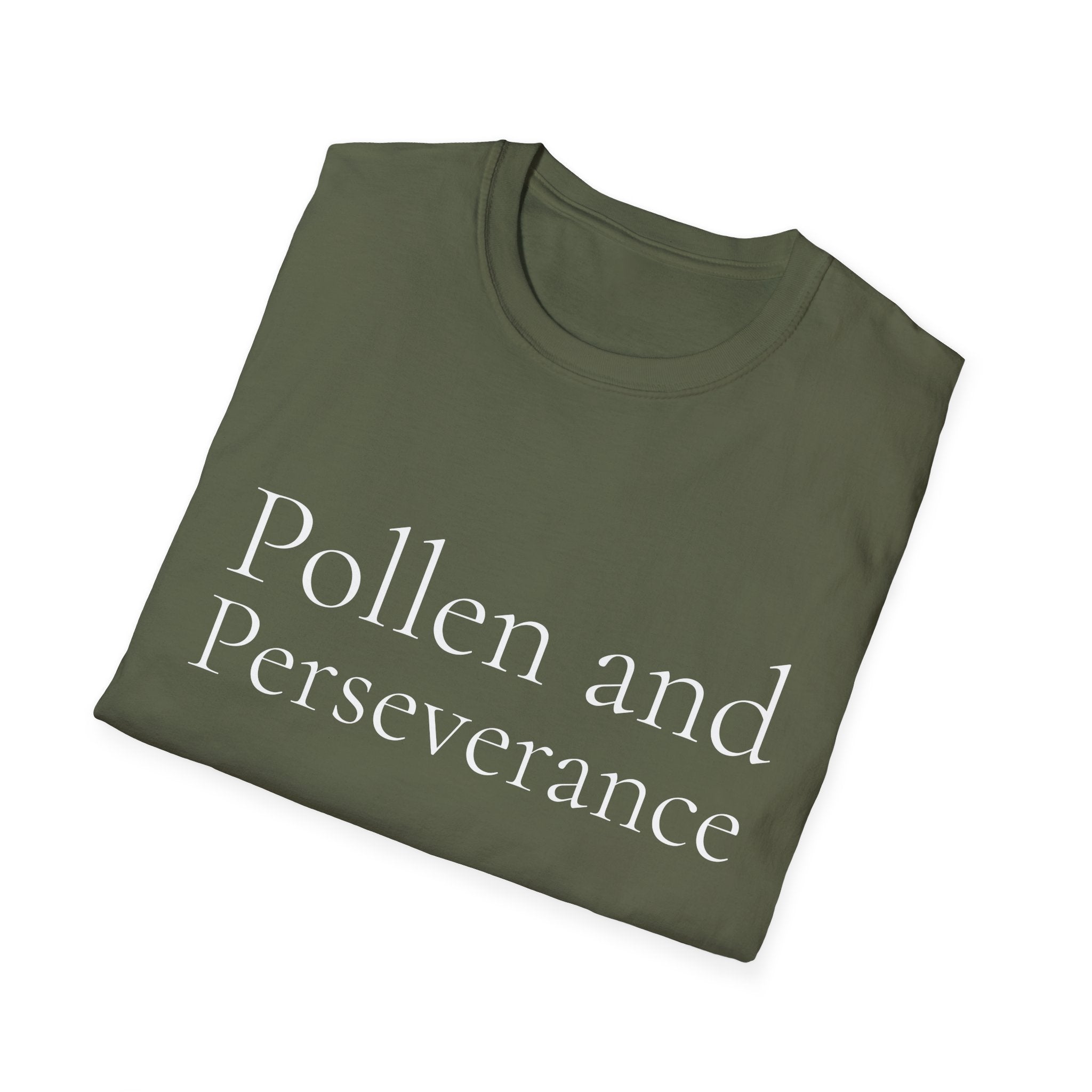 Spring Theme Typography T-Shirt, Pollen and Perseverance Nature Graphic Tee