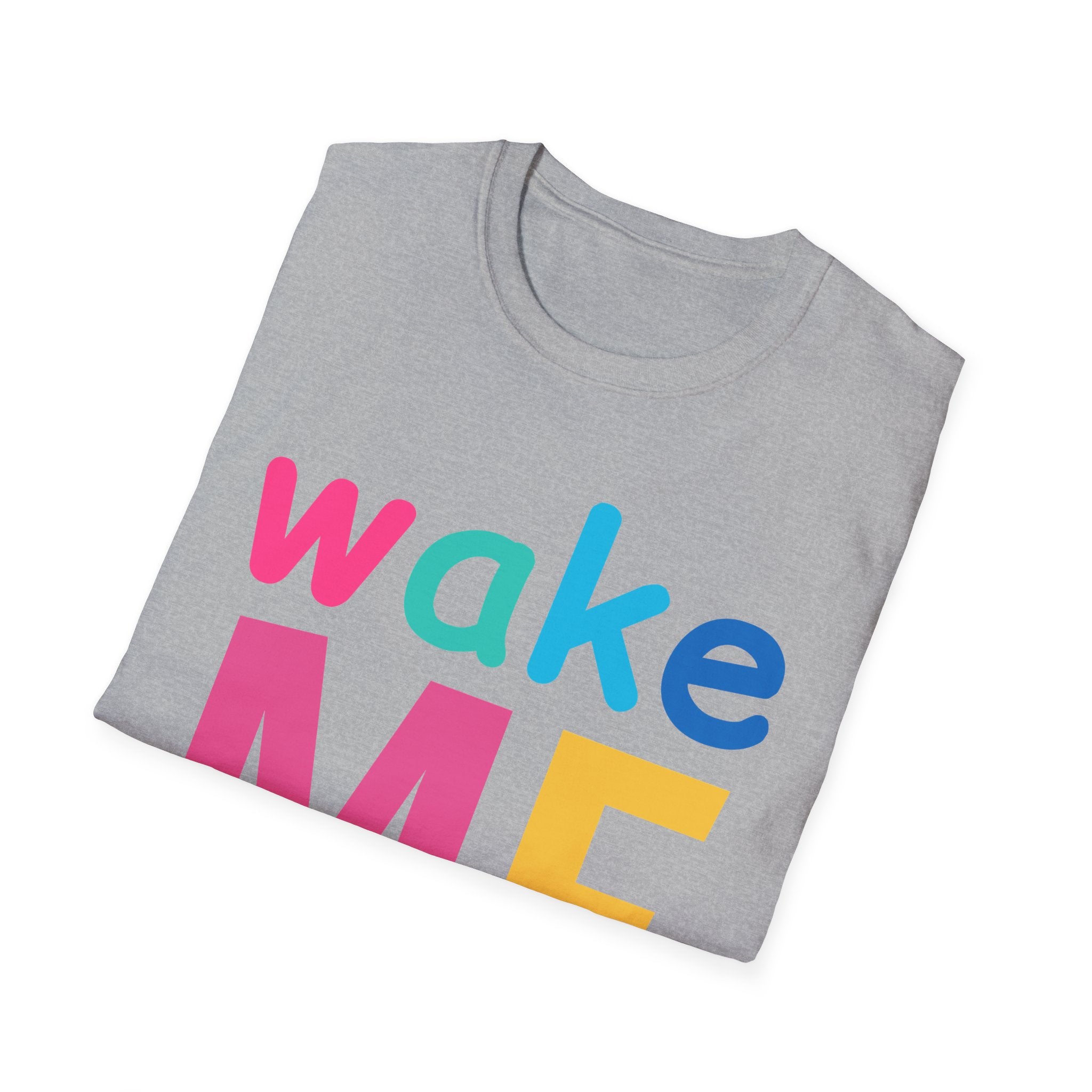 Colorful Theme Typography T-Shirt, Wake Me Graphic Tee