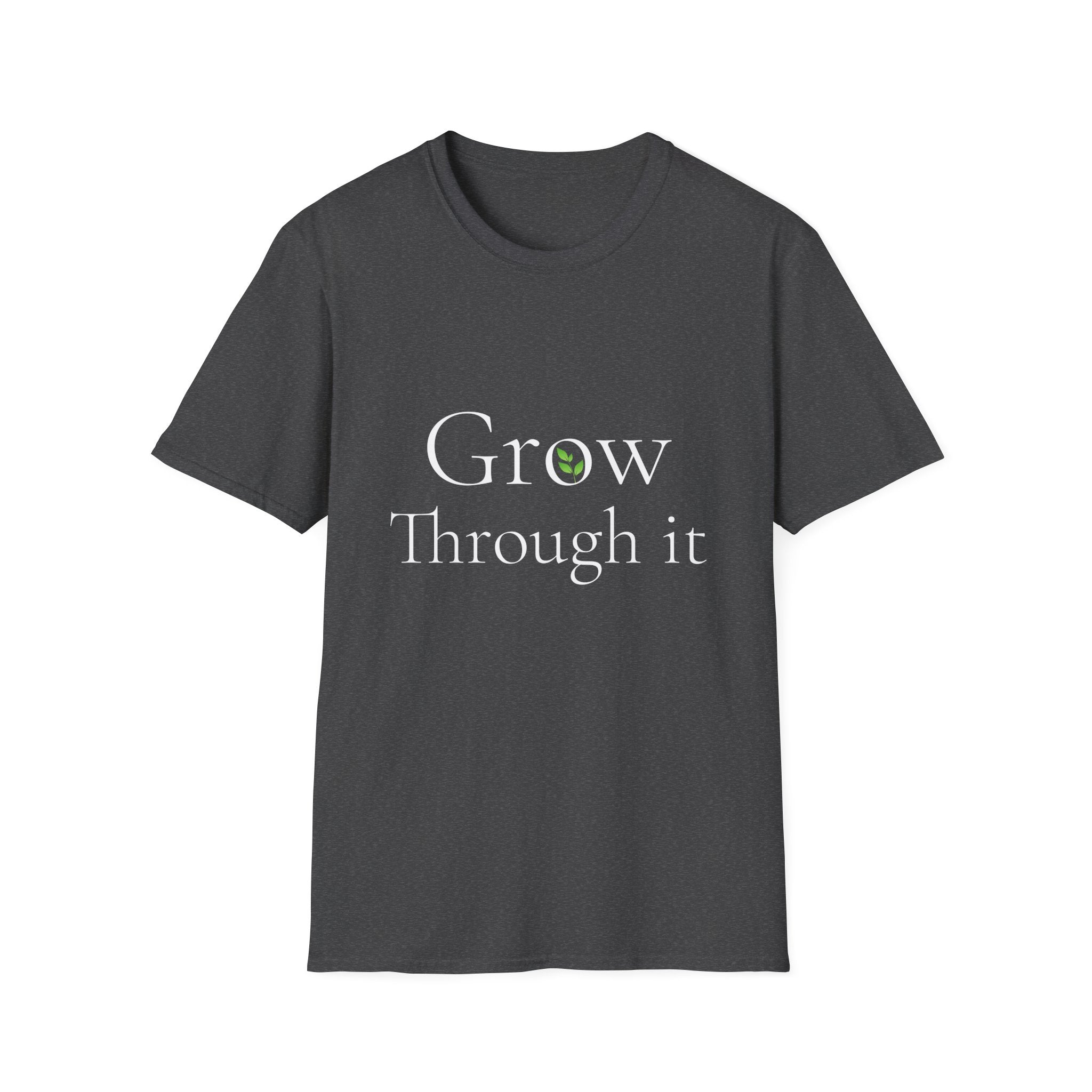 Spring Theme, Minimalist Typography T-Shirt, Grow Through It Graphic Tee