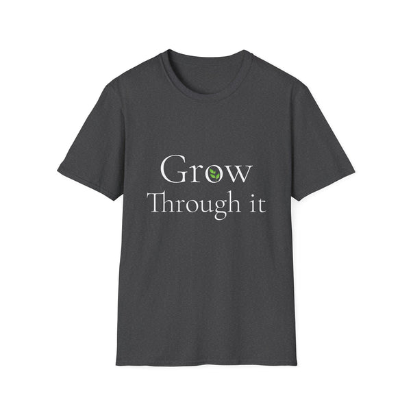 Spring Theme, Minimalist Typography T-Shirt, Grow Through It Graphic Tee
