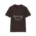Spring Theme Typography T-Shirt, Spring Loaded Garden Tee