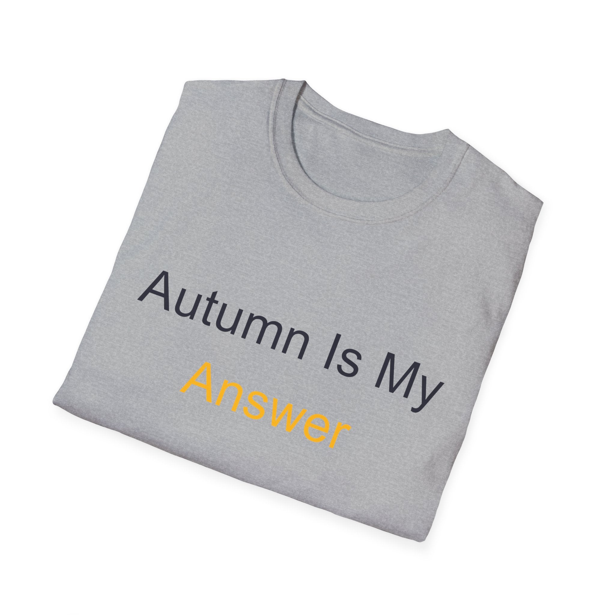 Fall Theme Minimalist Typography T-Shirt, Autumn Is My Answer Graphic Tee