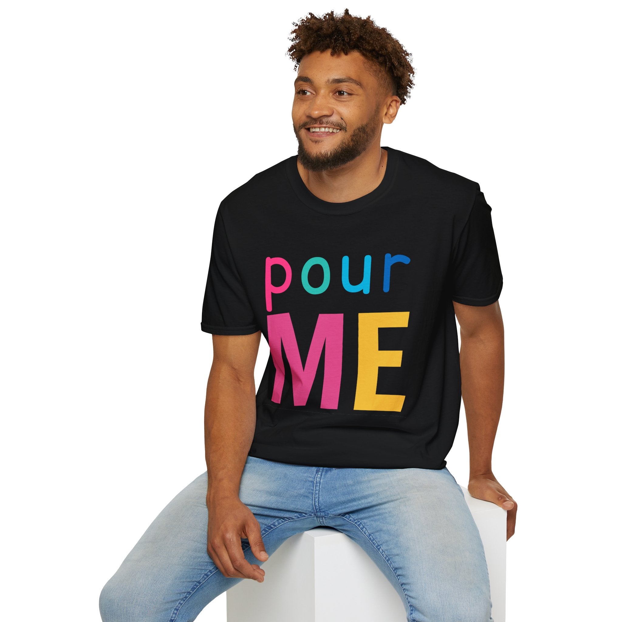 Colorful Theme Typography T-Shirt, Pour Me Graphic Tee
