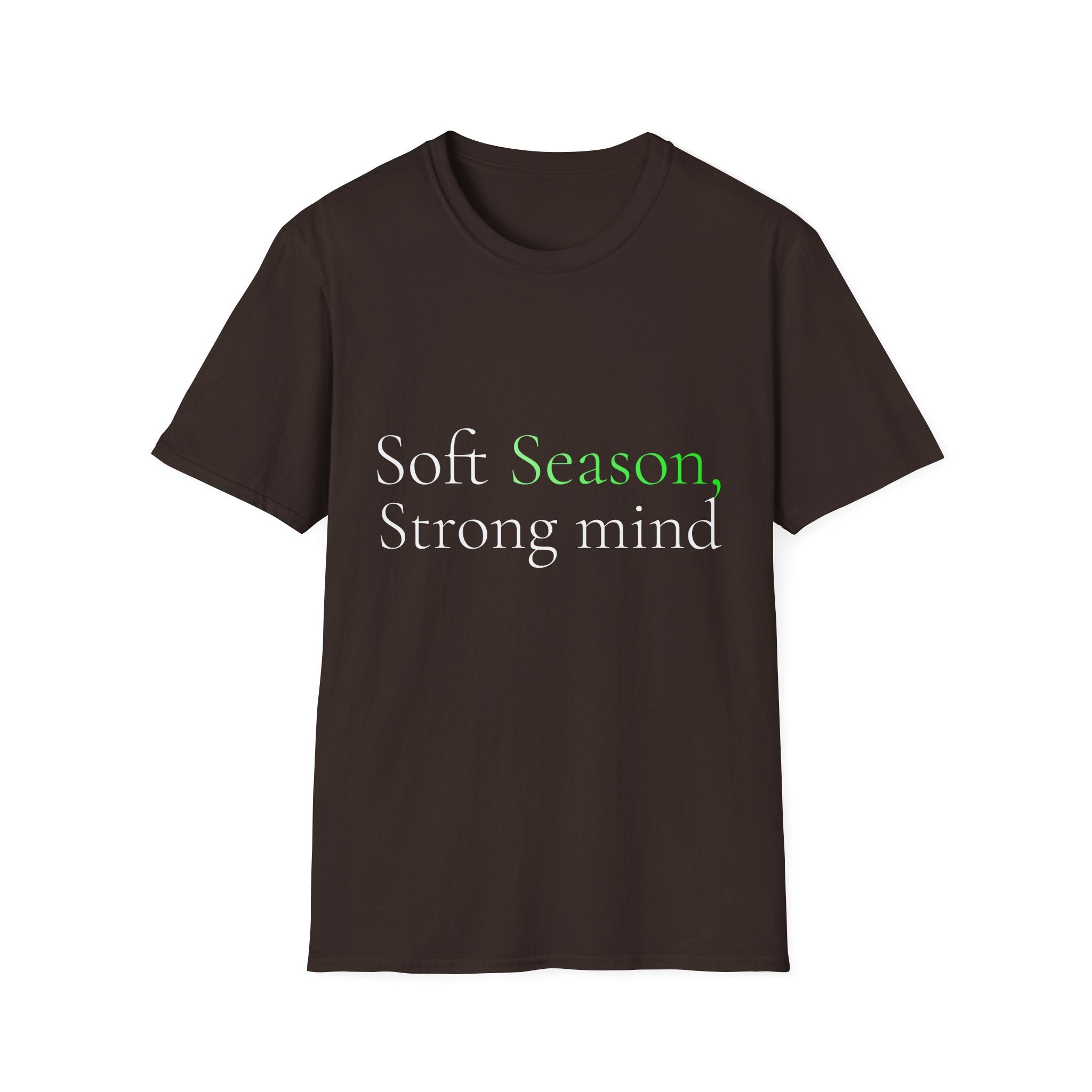 Spring Theme Typography T-Shirt, Soft Season Strong Mind Wellness Tee