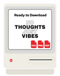 No Thoughts Just Vibes Dark Version Funny Quote SVG PNG PDF Digital Download