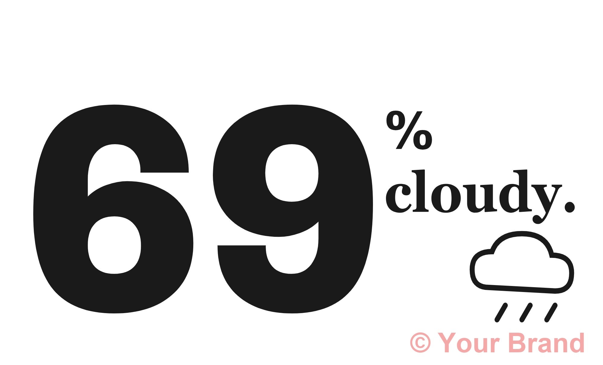 69% Cloudy Funny Weather Forecast SVG PNG PDF Digital Download